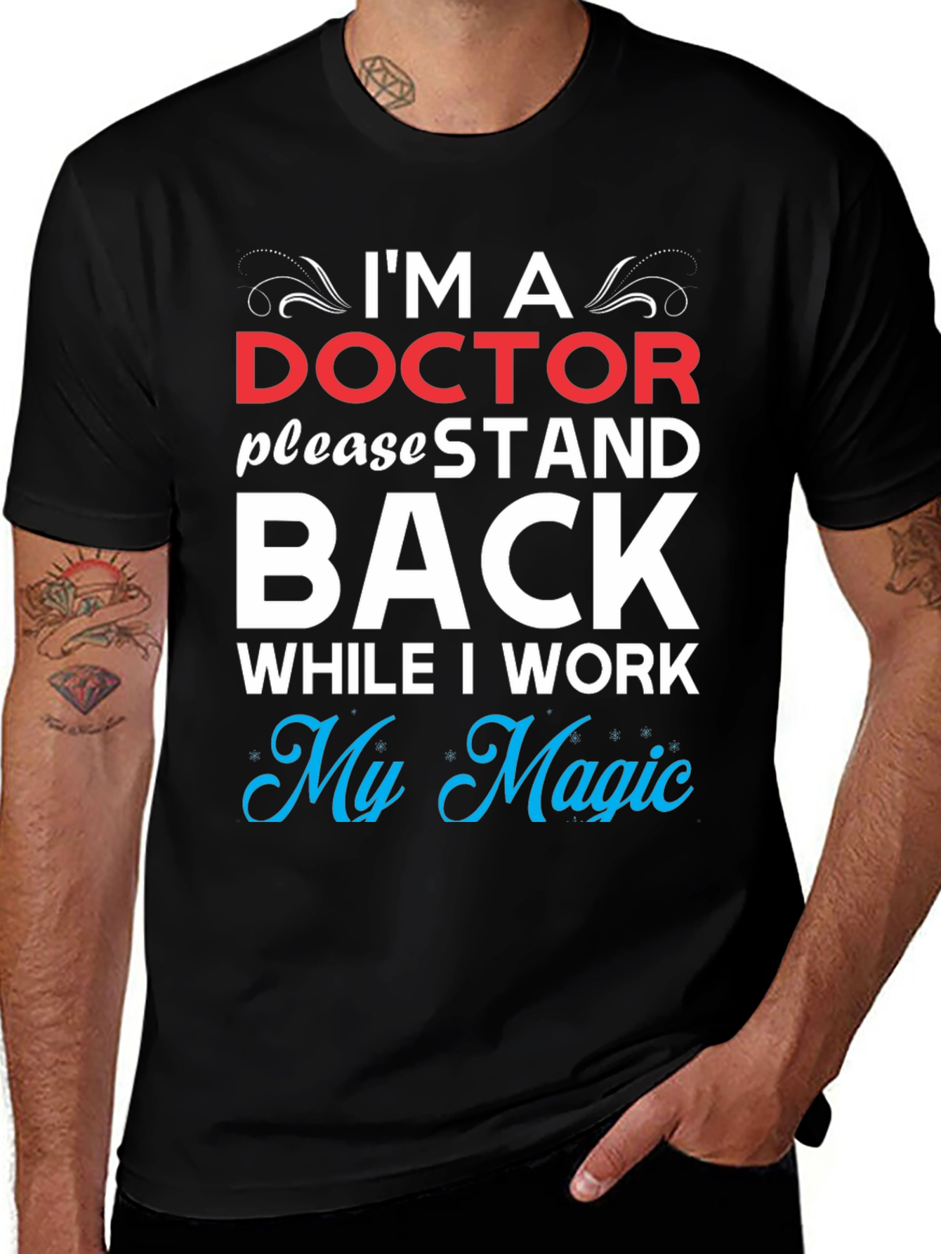 Doctor Magic T-Shirt - Stand Back I'm Working!