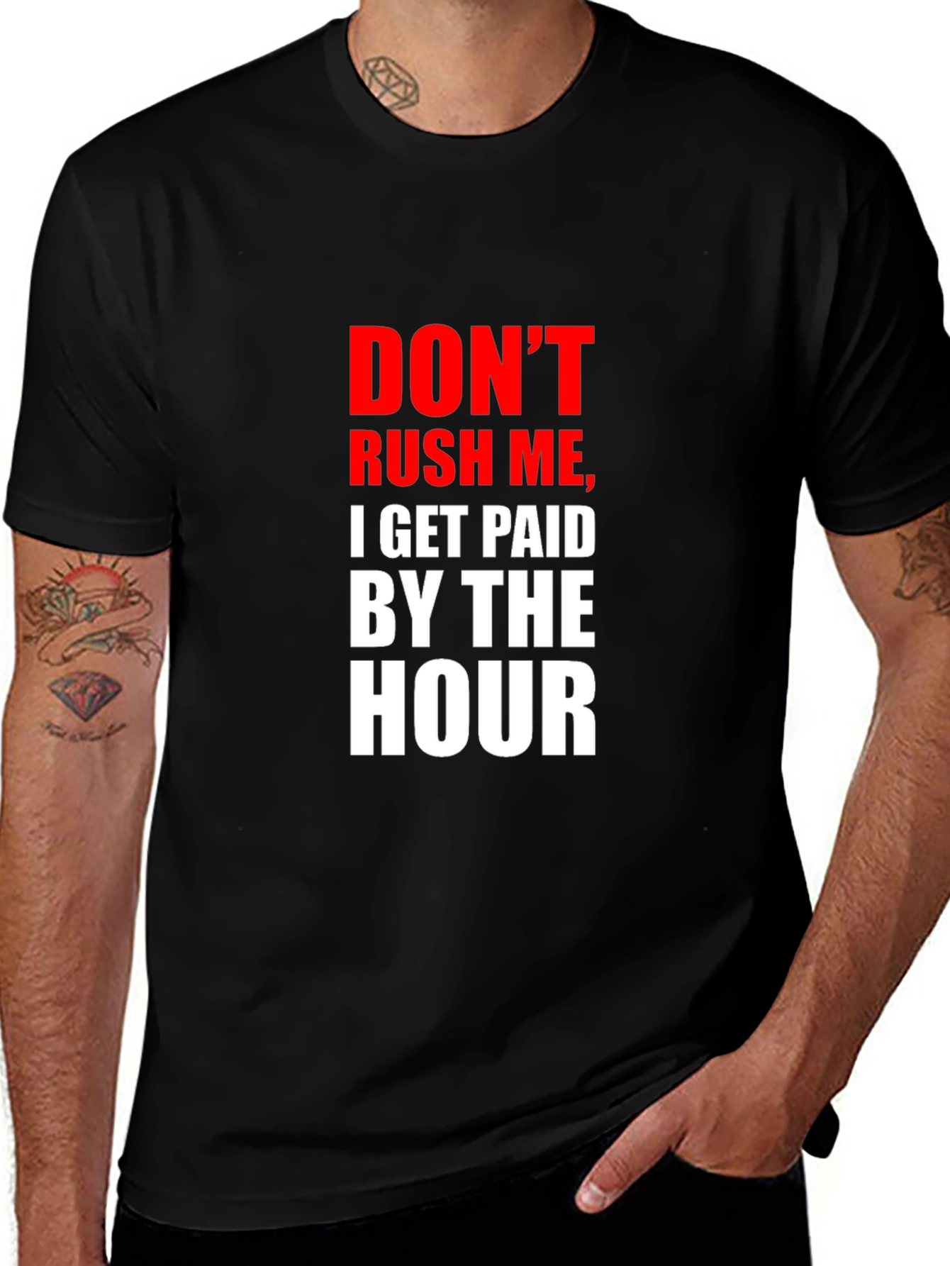 Variant 7 of Don't Rush Me Funny Slogan T-Shirt