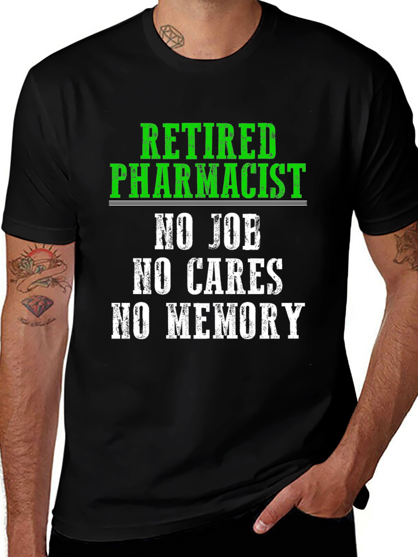 Variant 5 of Retired Pharmacist Tee: No Job, No Cares, No Memory!