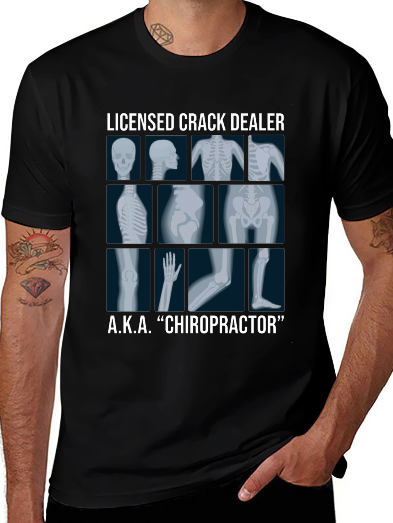 Variant 9 of Chiropractor Licensed Crack Dealer Graphic T-Shirt