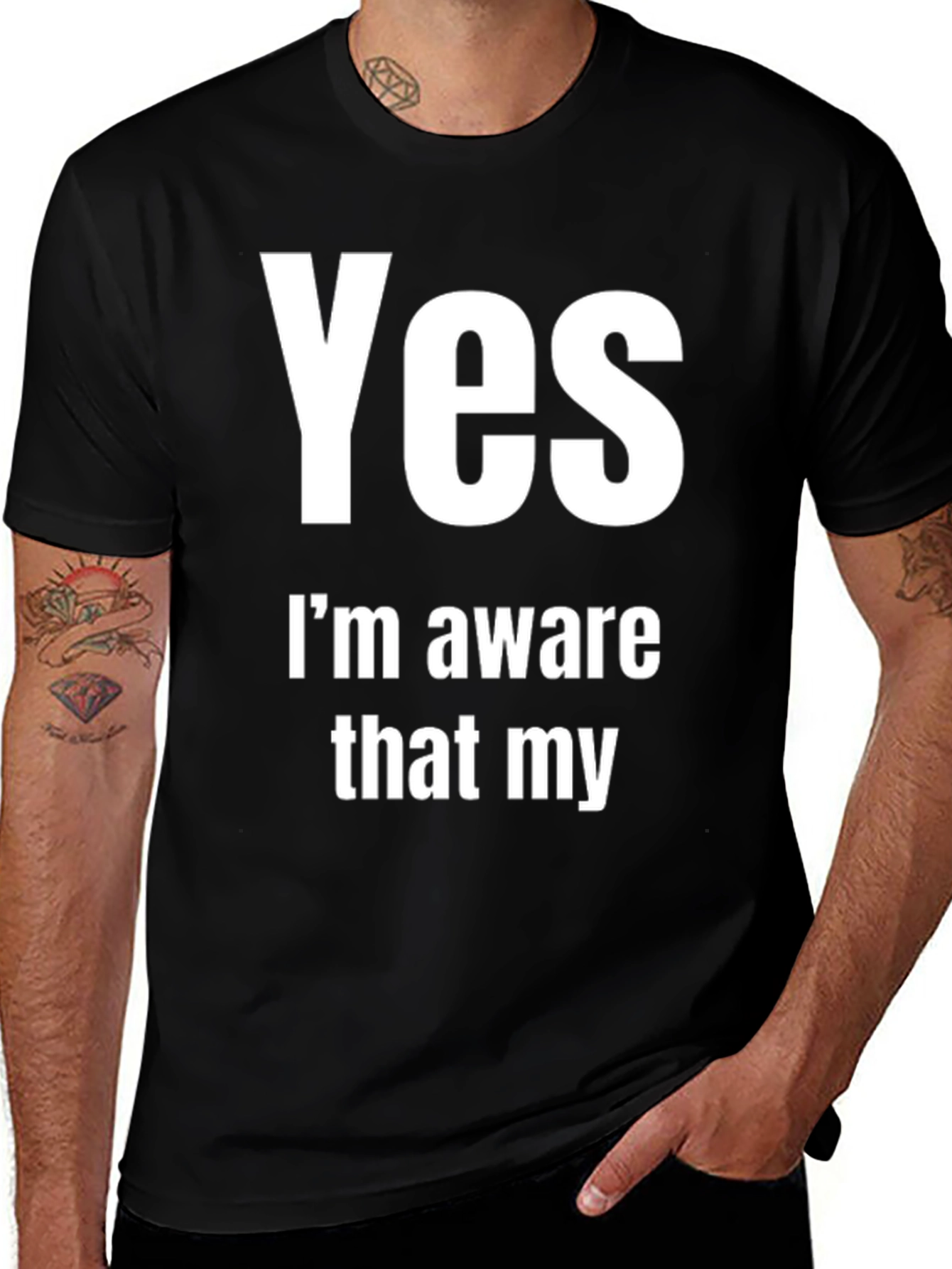 Variant 18 of Funny Sarcastic Awareness T-Shirt - Yes, I'm Aware That My...