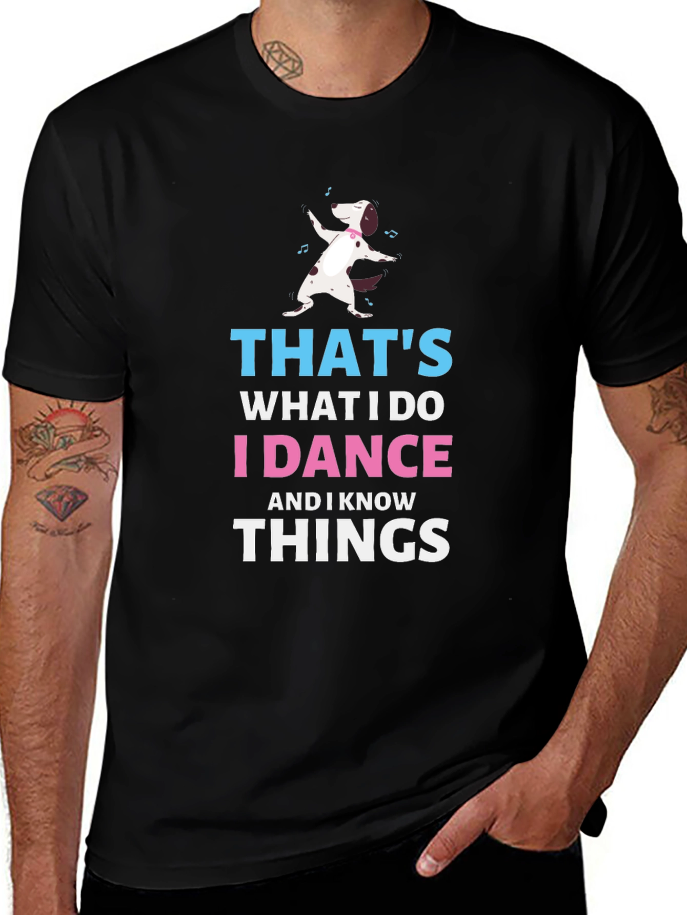 Variant 25 of That's What I Do T-Shirt - Dancing Dog Tee