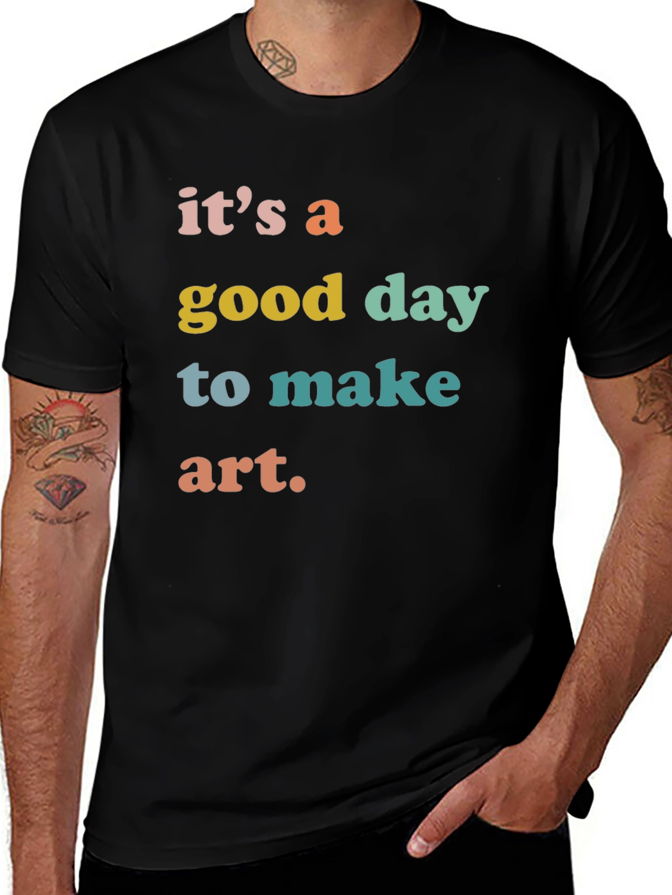 Variant 13 of It's A Good Day To Make Art Black T-Shirt