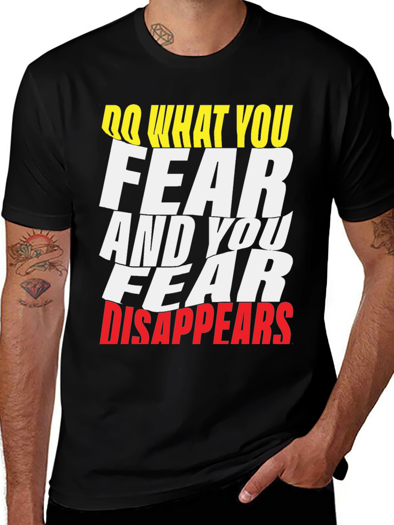 Variant 29 of Motivational Graphic T-Shirt - "Do What You Fear"