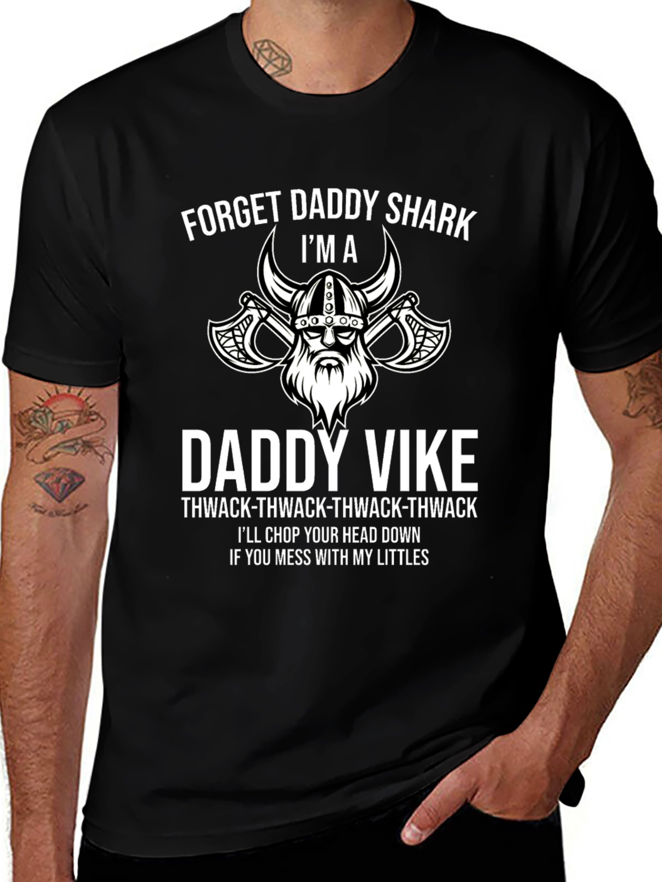 Forget Daddy Shark I'm A Daddy Vike T-Shirt