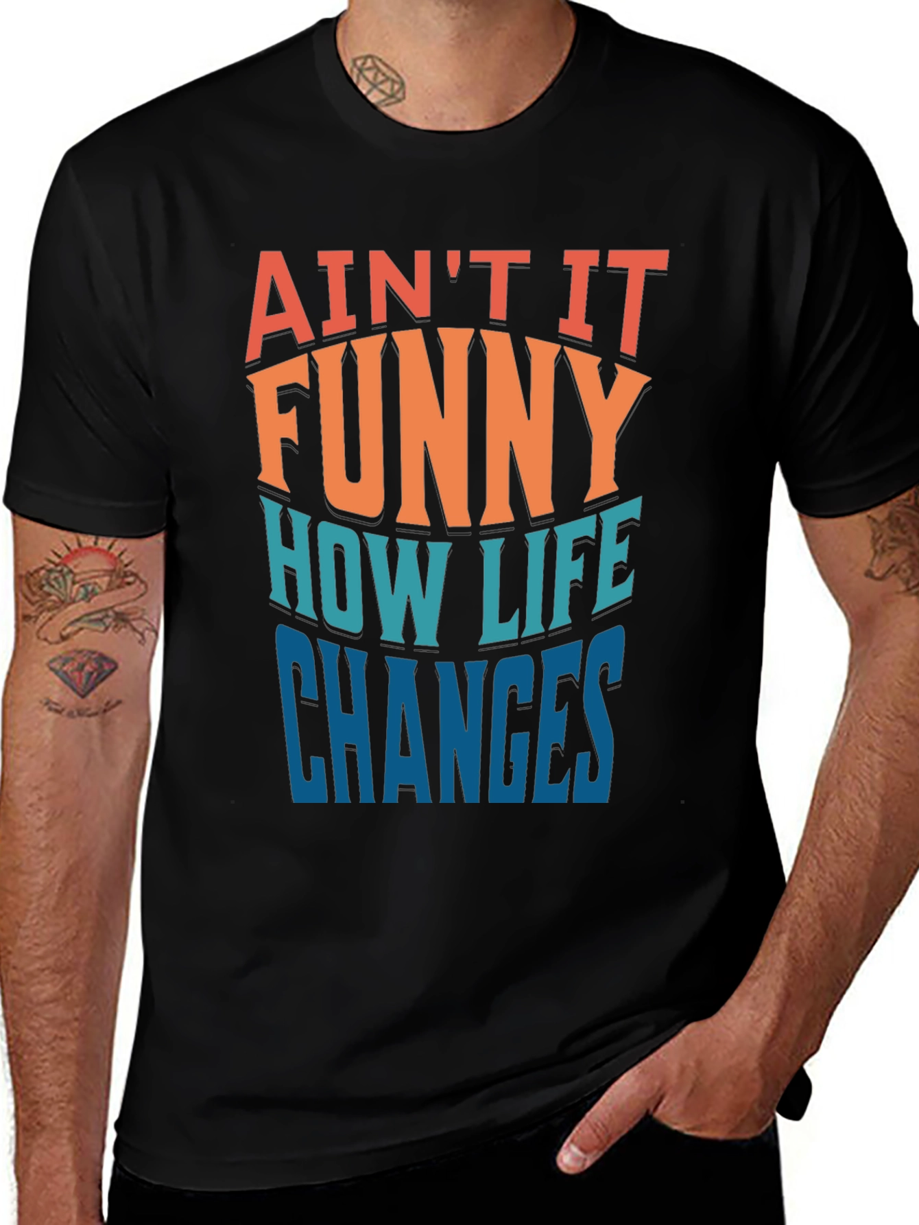 Variant 30 of Ain't it Funny How Life Changes T-Shirt
