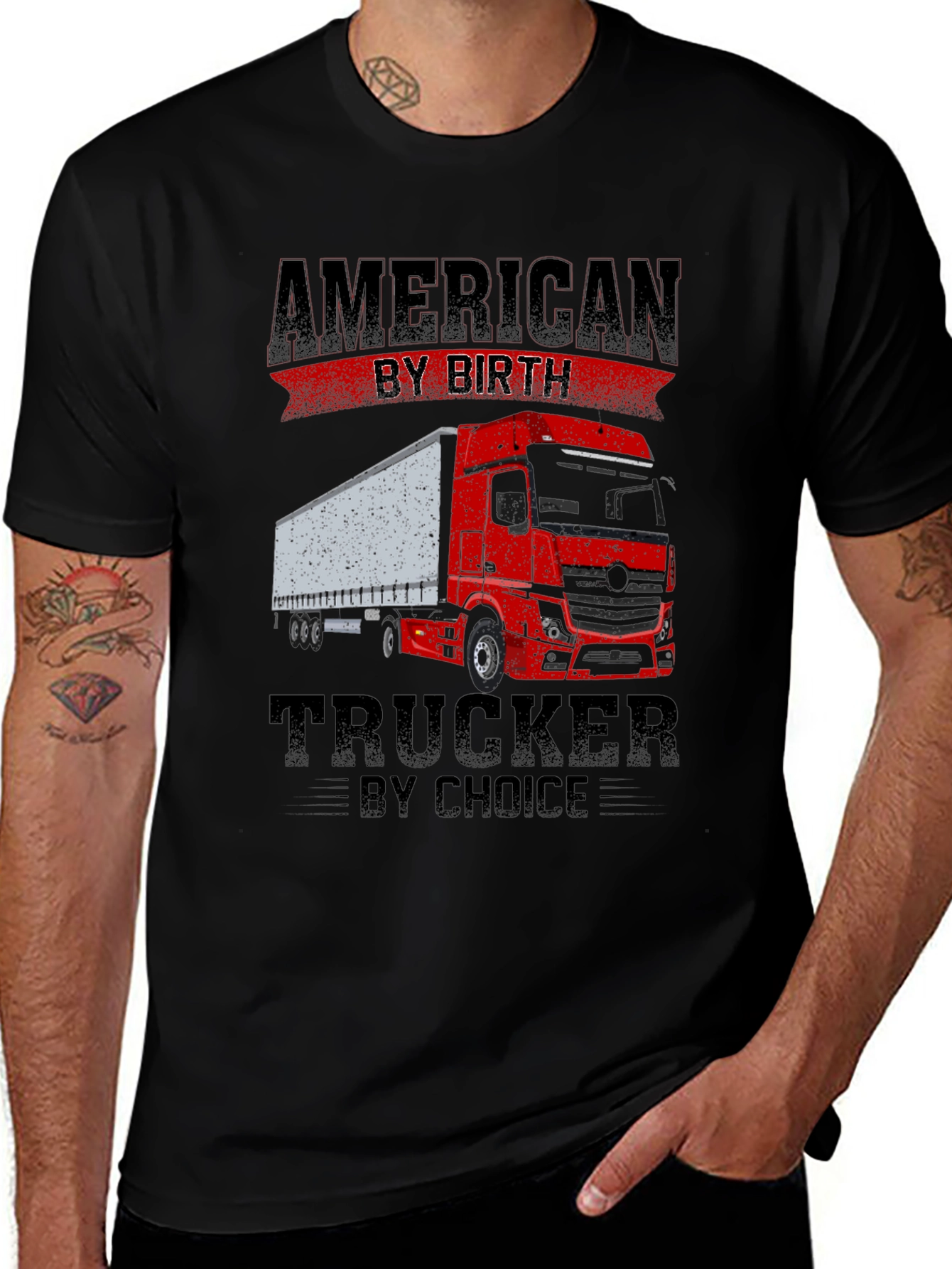 American Trucker T-Shirt - By Birth, By Choice!