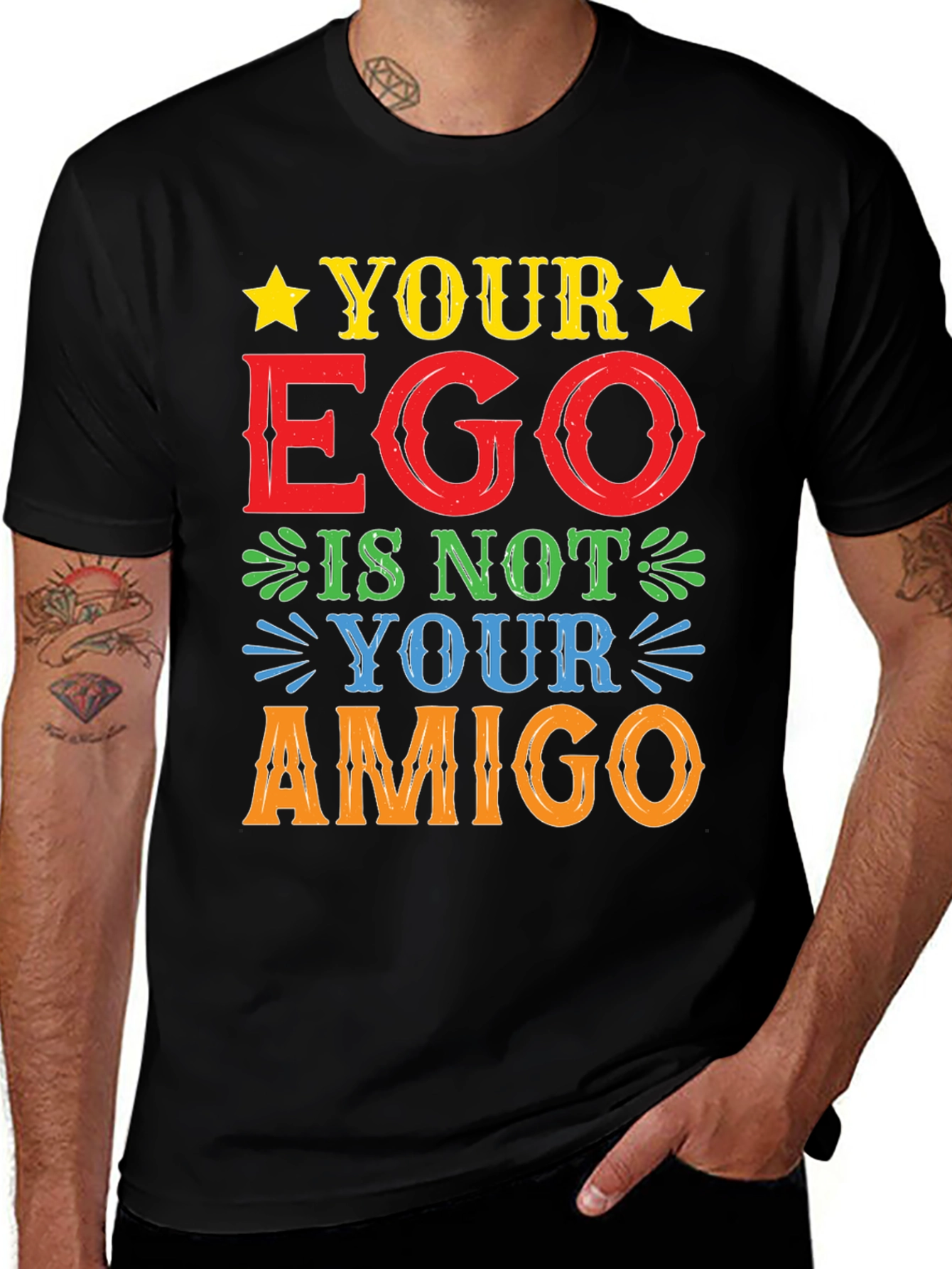 Variant 4 of Your Ego Is Not Your Amigo T-Shirt