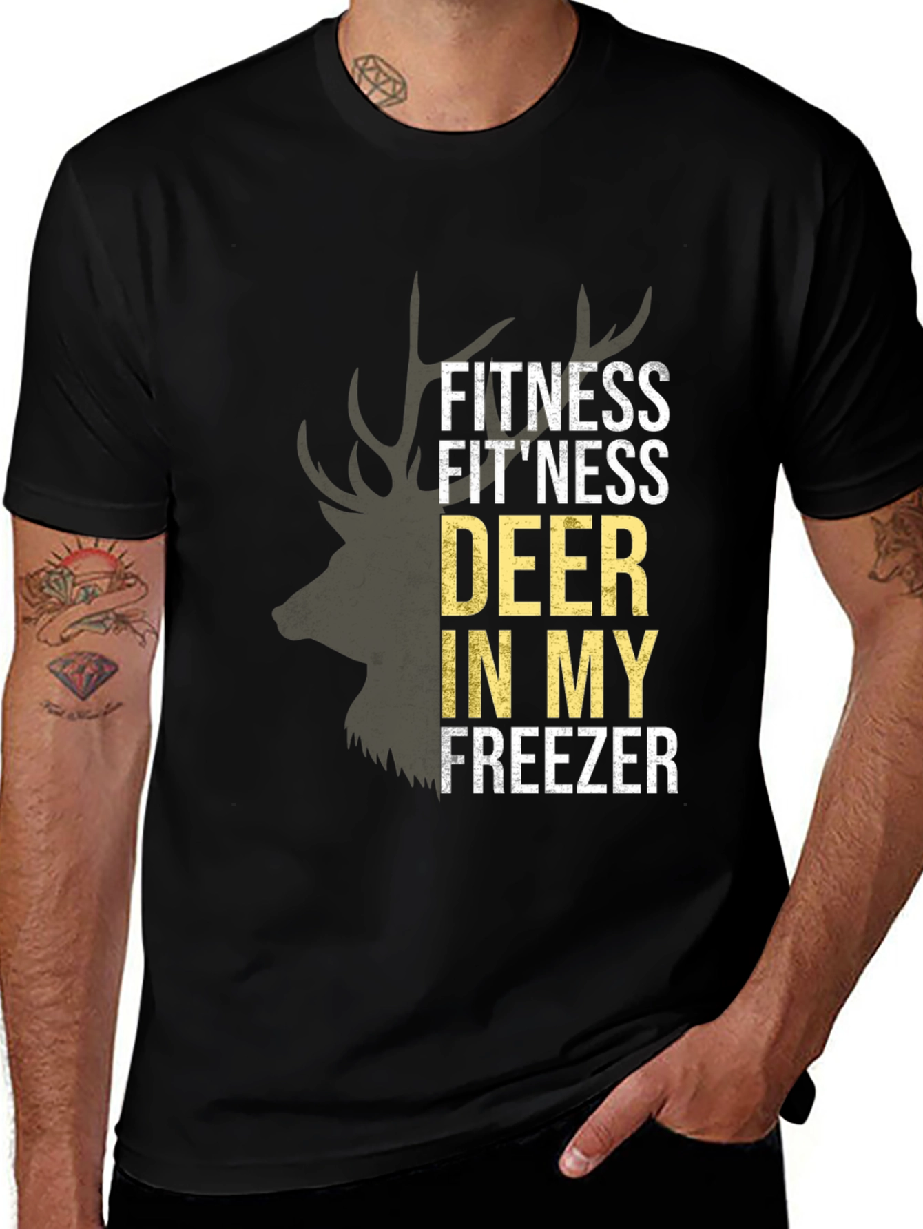 Variant 24 of Fitness Fit'ness Deer in My Freezer T-Shirt