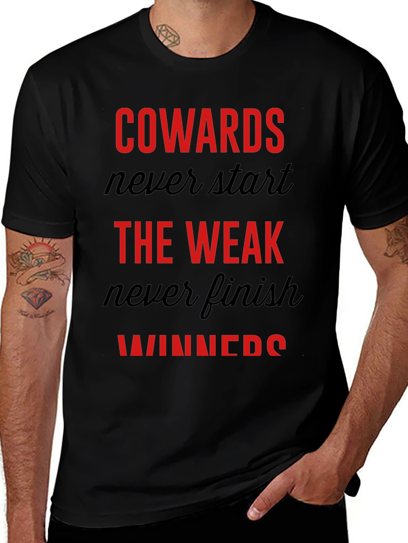 Variant 25 of Motivational Graphic Tee: Cowards Never Start, Winners Finish