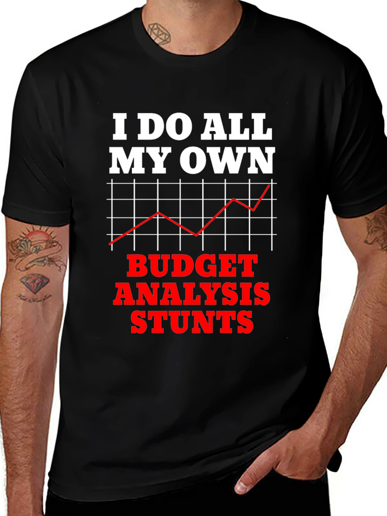 Variant 10 of Budget Analysis Stunts Graphic Tee