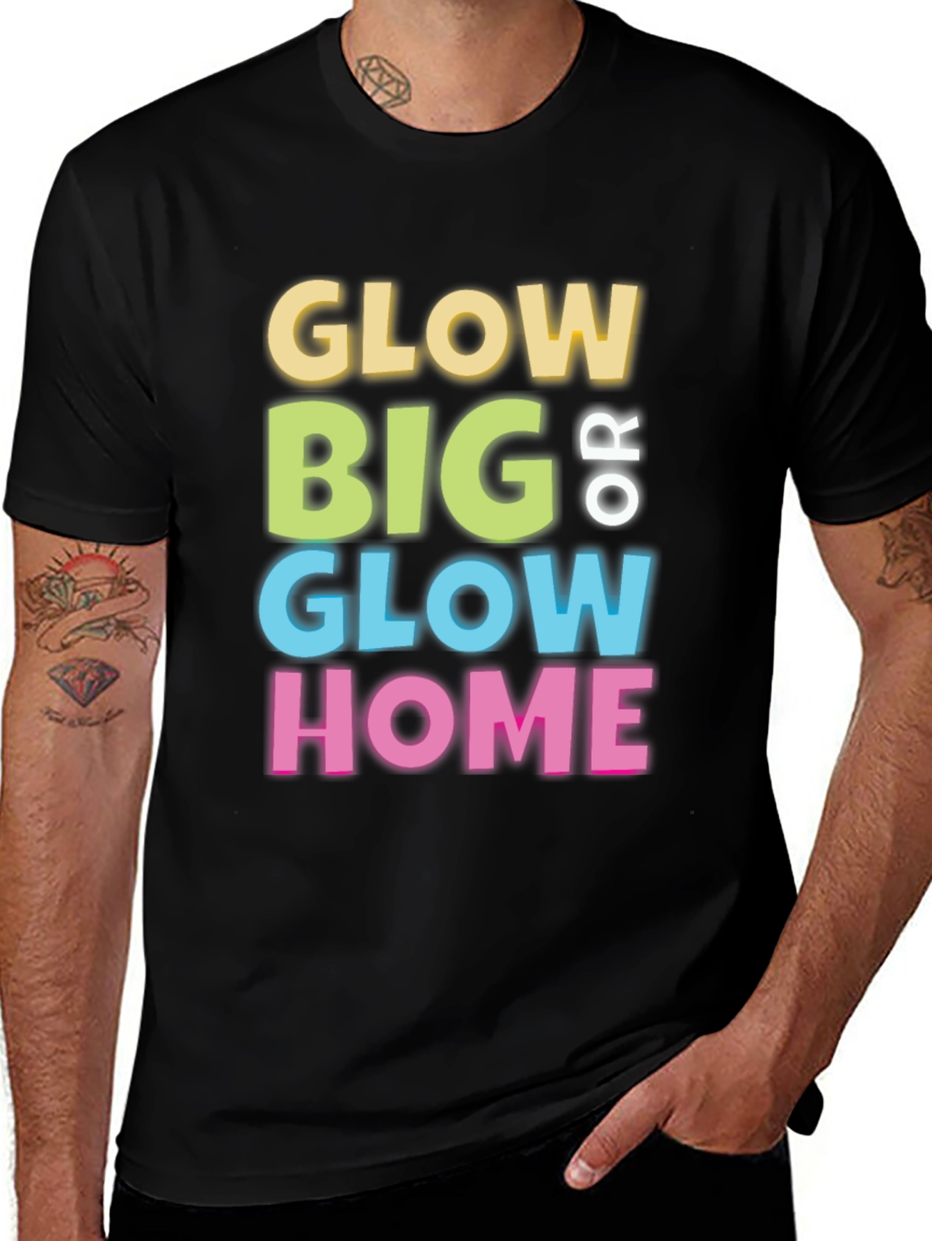 Variant 6 of Glow Big or Glow Home Graphic Tee