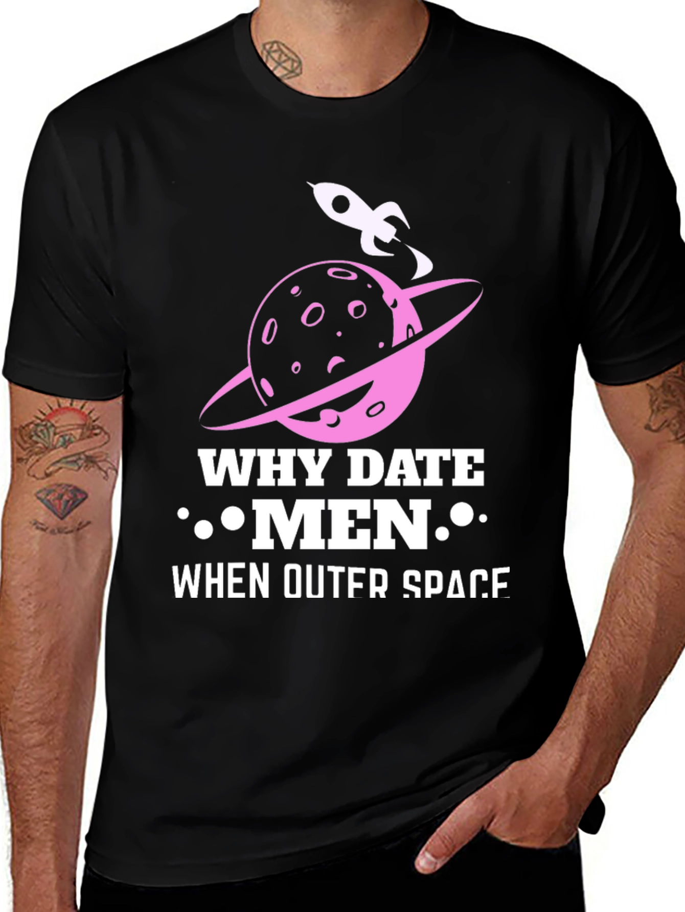 Why Date Men? Outer Space T-Shirt