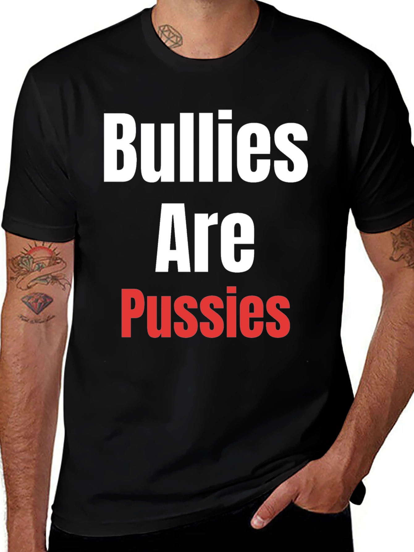 Variant 26 of Bullies Are Pussies Graphic T-Shirt