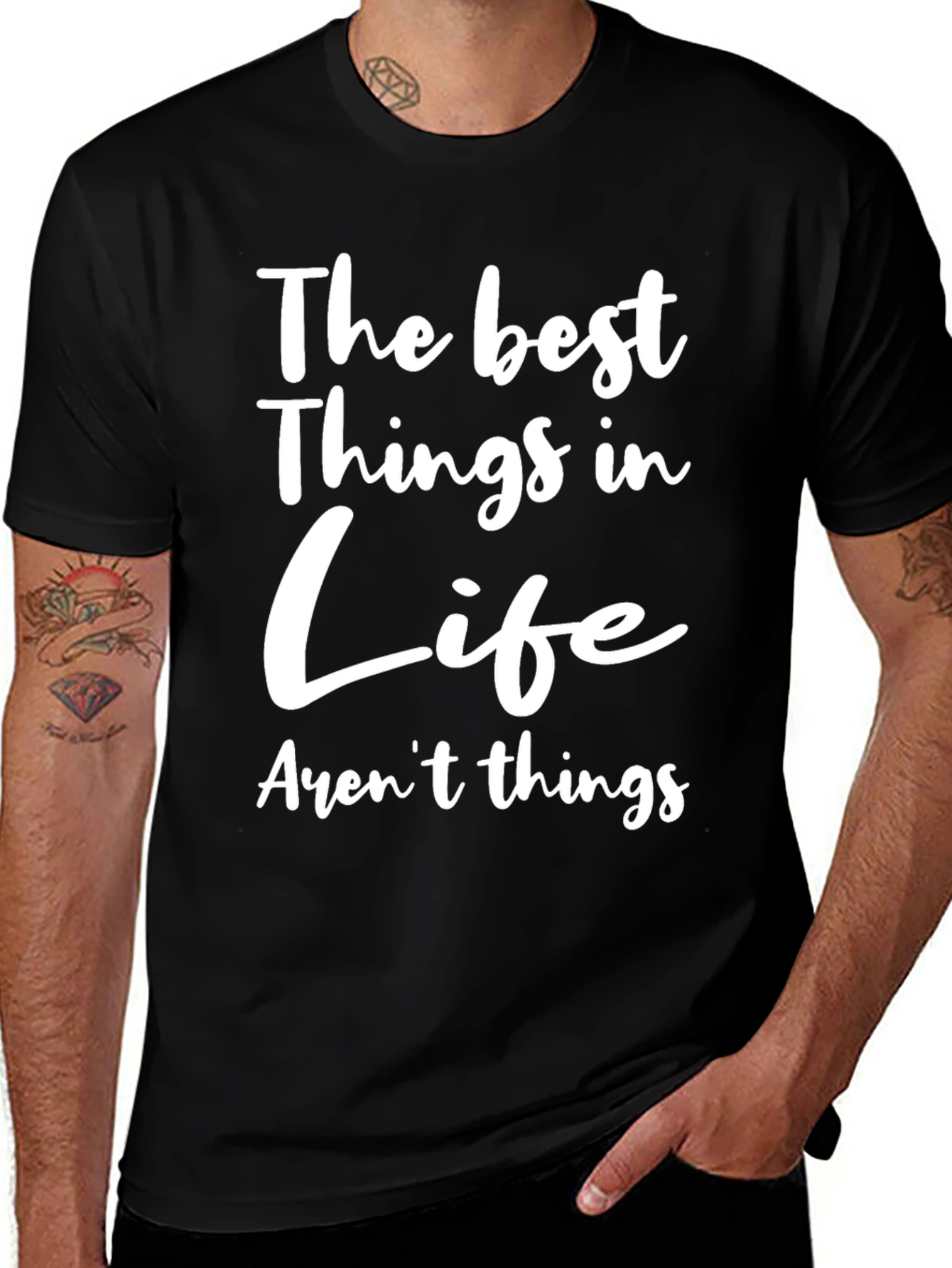 Variant 17 of The Best Things in Life T-Shirt