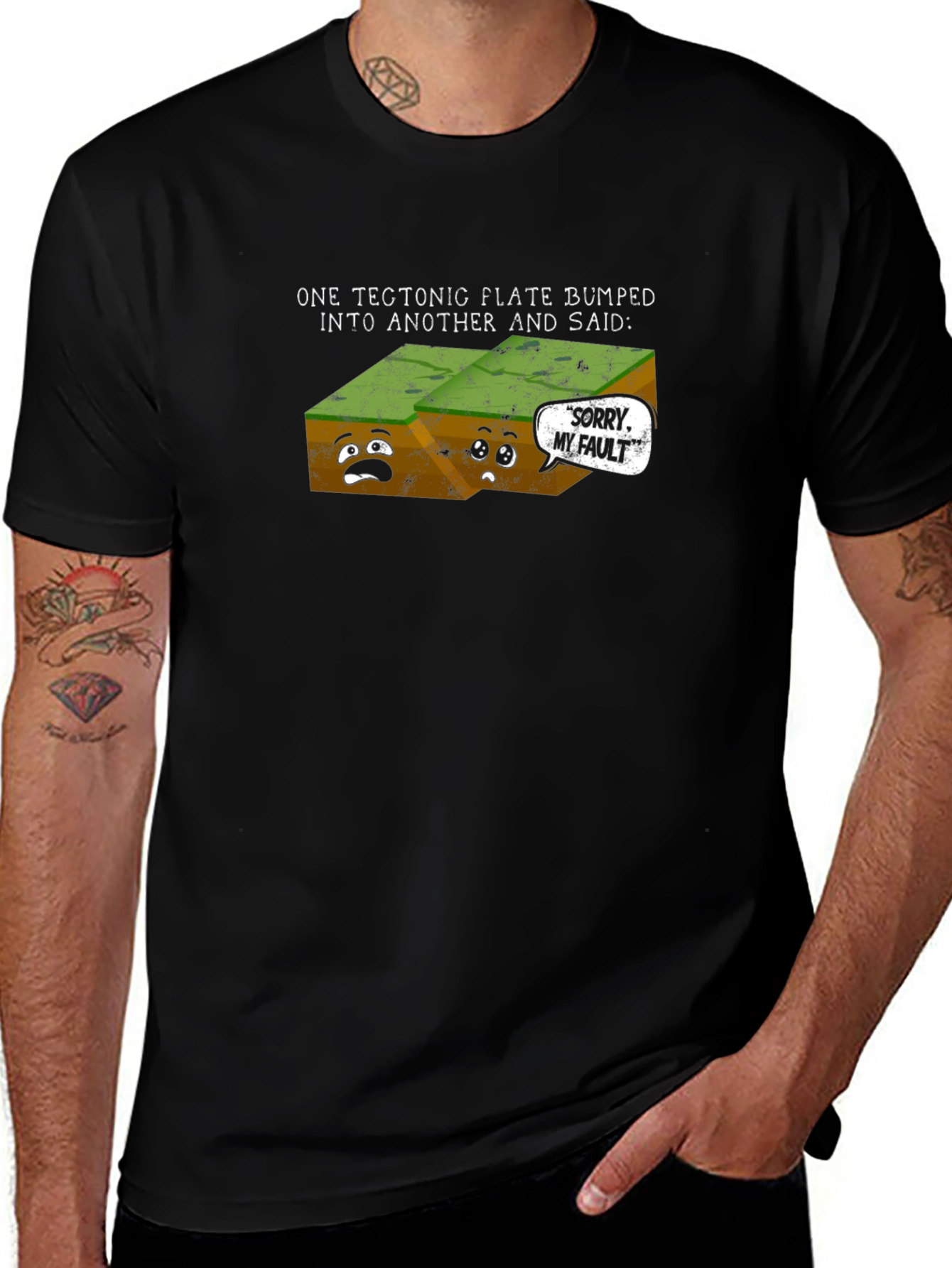 Tectonic Plate Humor T-Shirt - Sorry, My Fault!