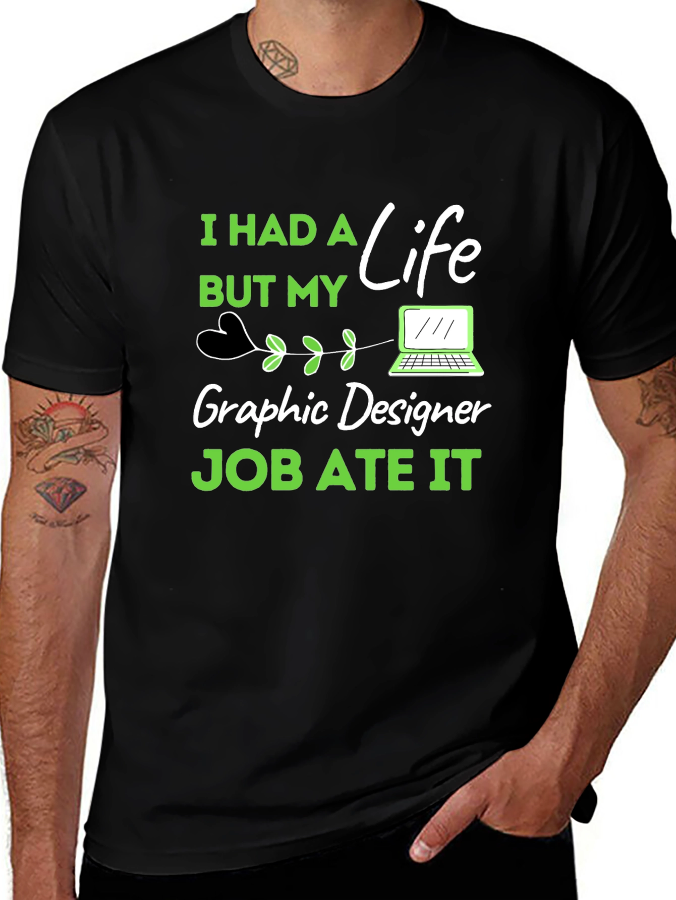 Variant 21 of Graphic Designer Job Ate My Life T-Shirt