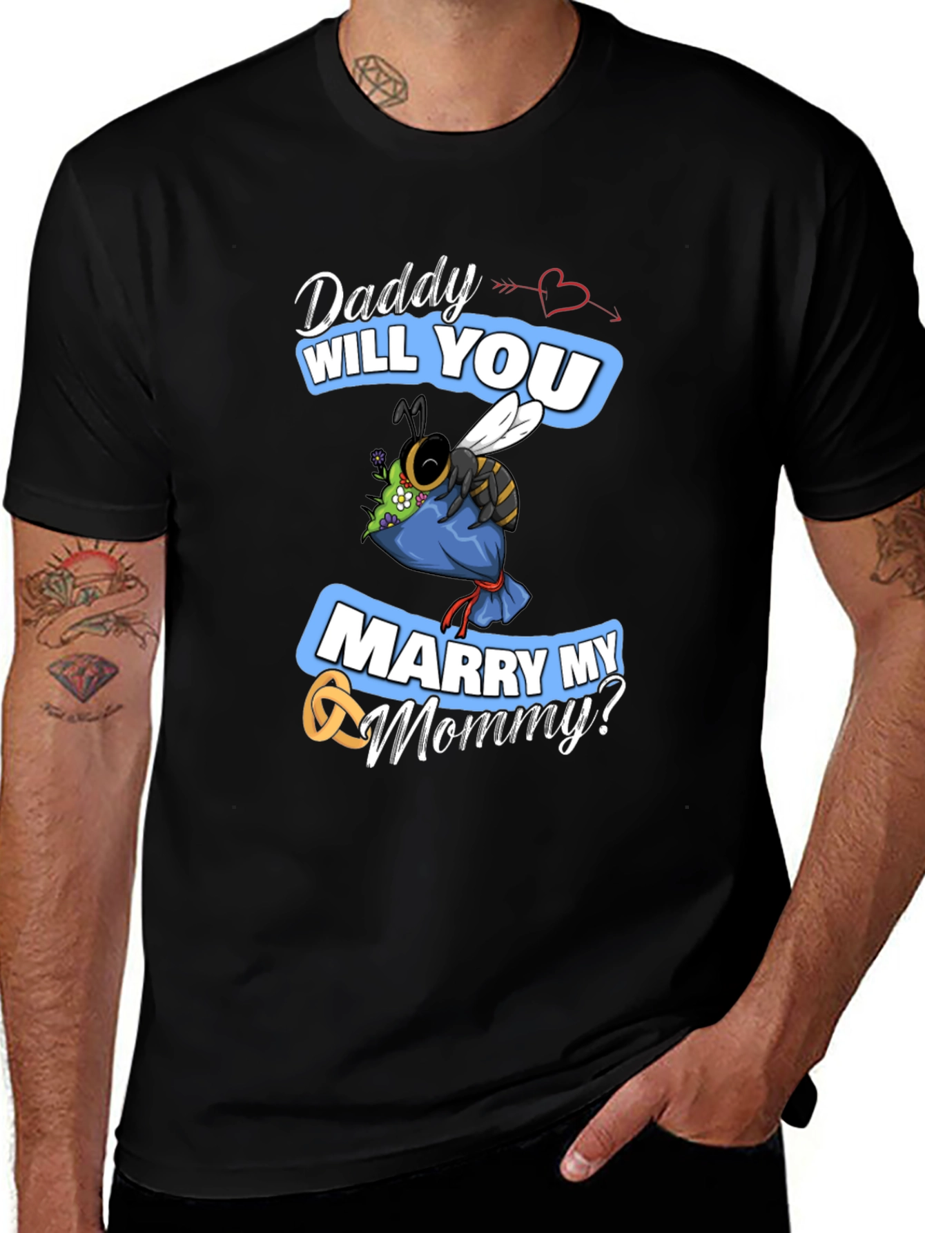 Variant 27 of Daddy Will You Marry My Mommy T-Shirt