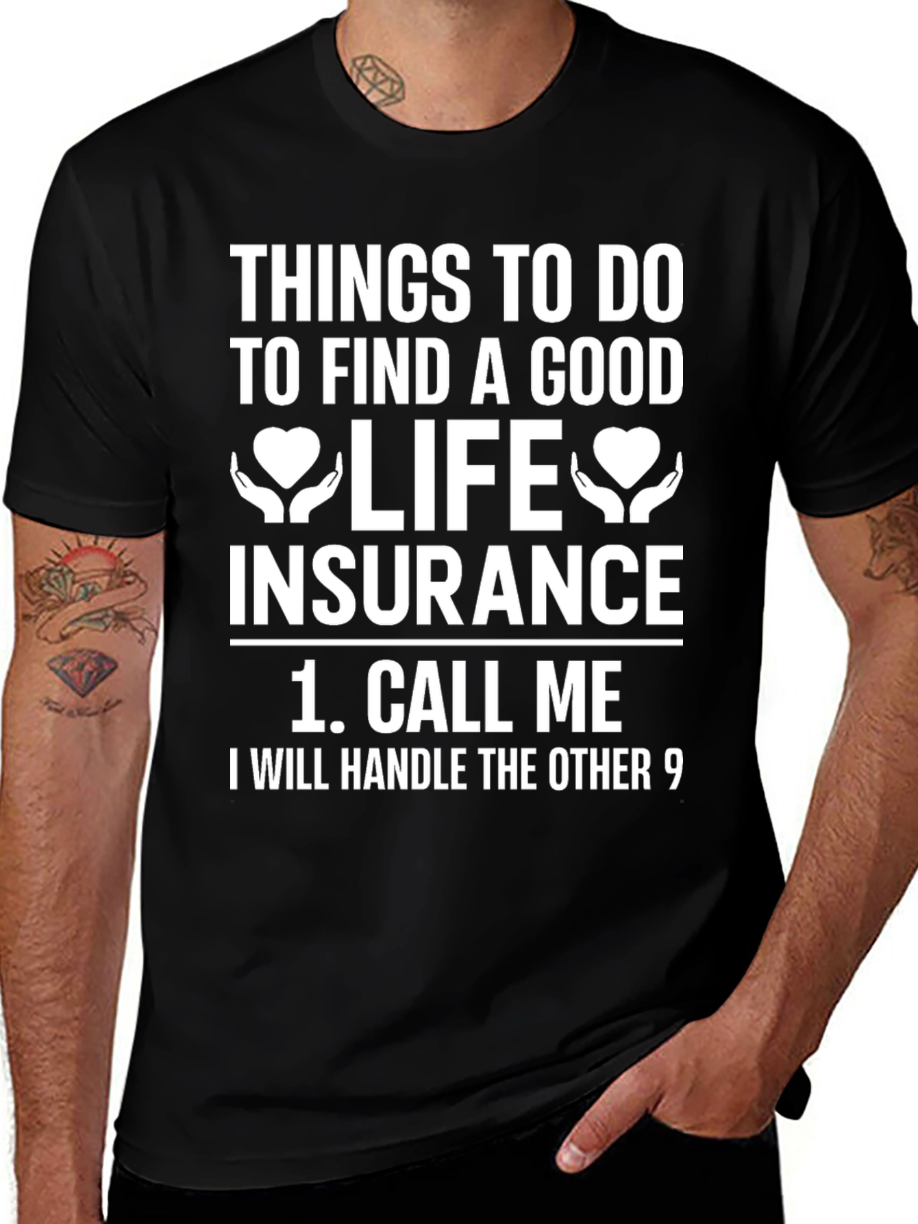 Variant 4 of Life Insurance T-Shirt - Funny Call Me Design