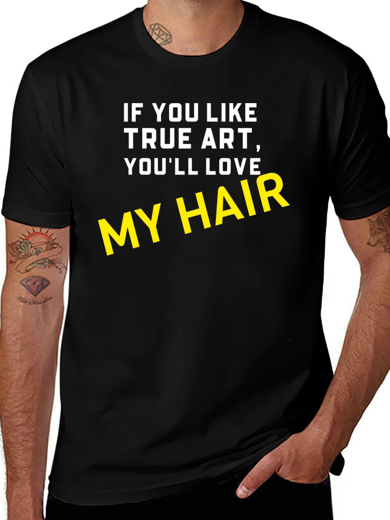 Variant 4 of True Art My Hair Black T-Shirt