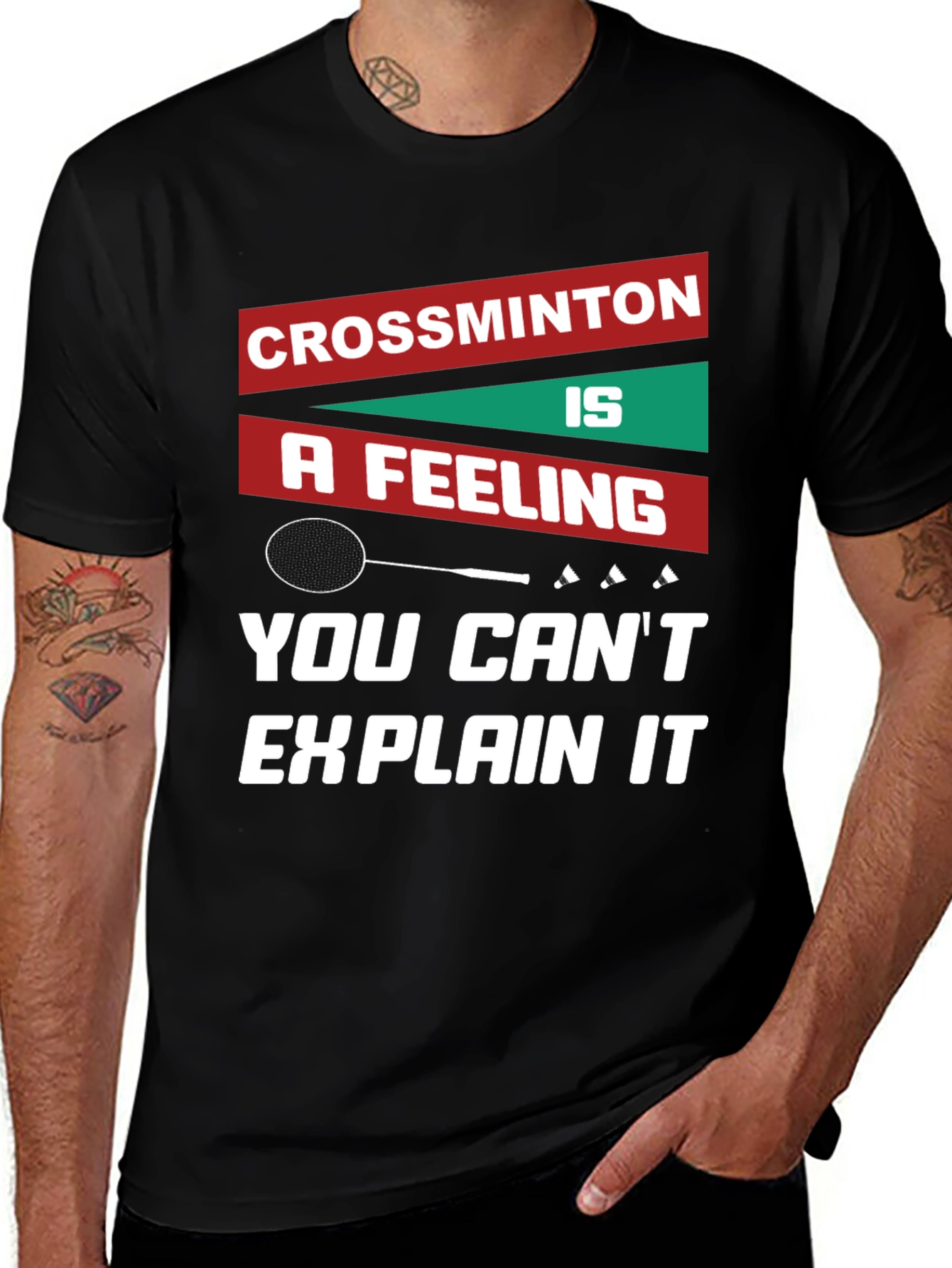 Crossminton: A Feeling You Can't Explain T-Shirt