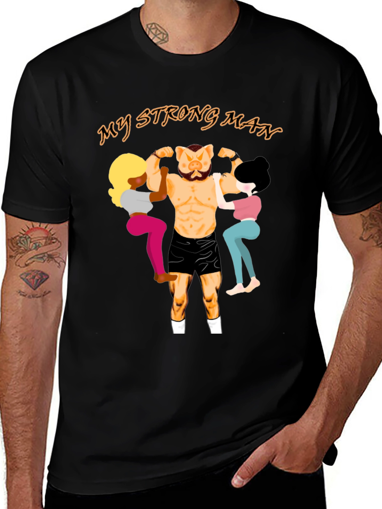 Variant 24 of My Strong Man Graphic T-Shirt - Unisex