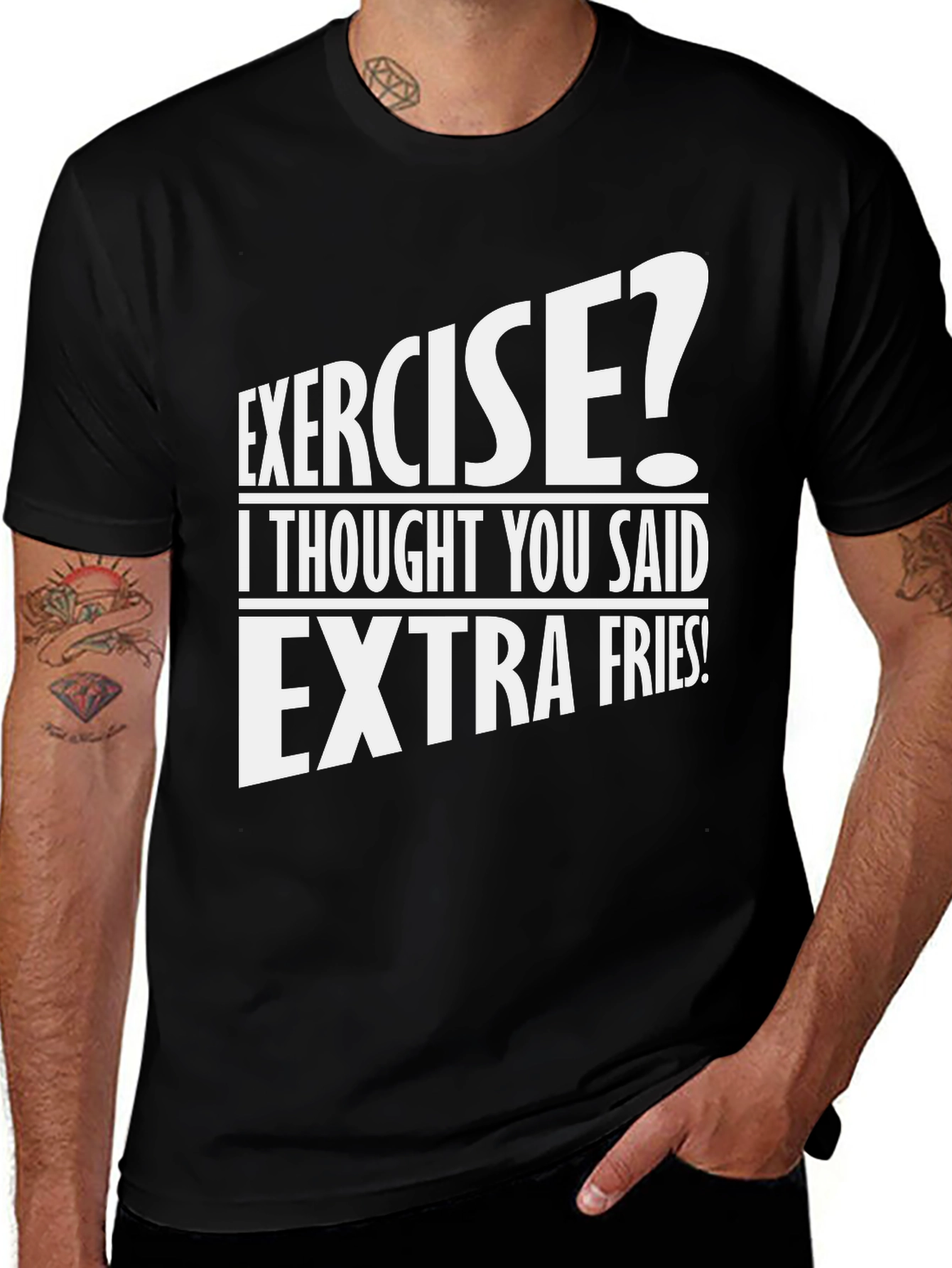 Variant 24 of Funny Exercise? Extra Fries T-Shirt