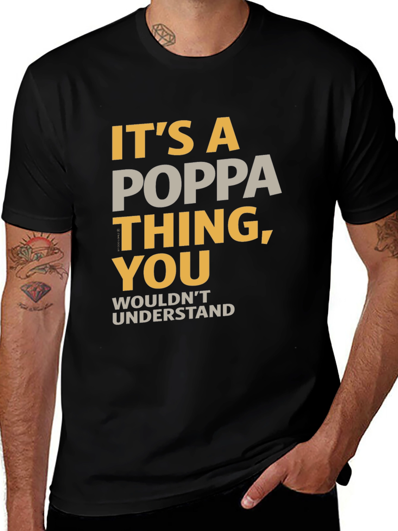 It's a Poppa Thing T-Shirt