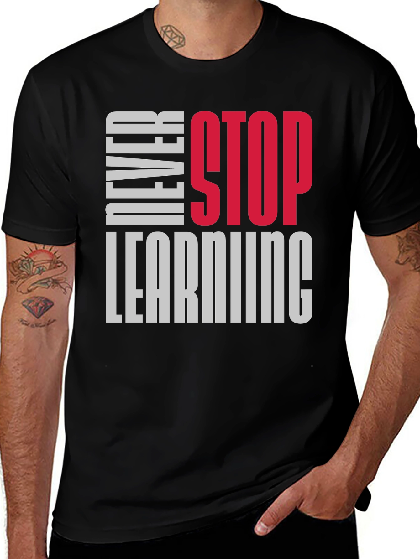 Variant 29 of Never Stop Learning Graphic Tee