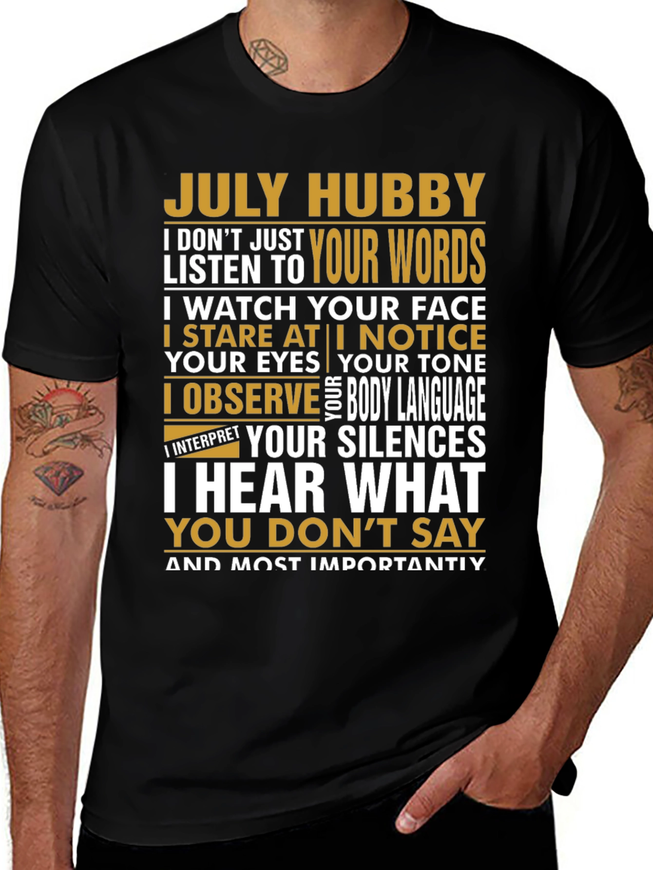 July Hubby T-Shirt - Observant Husband Tee