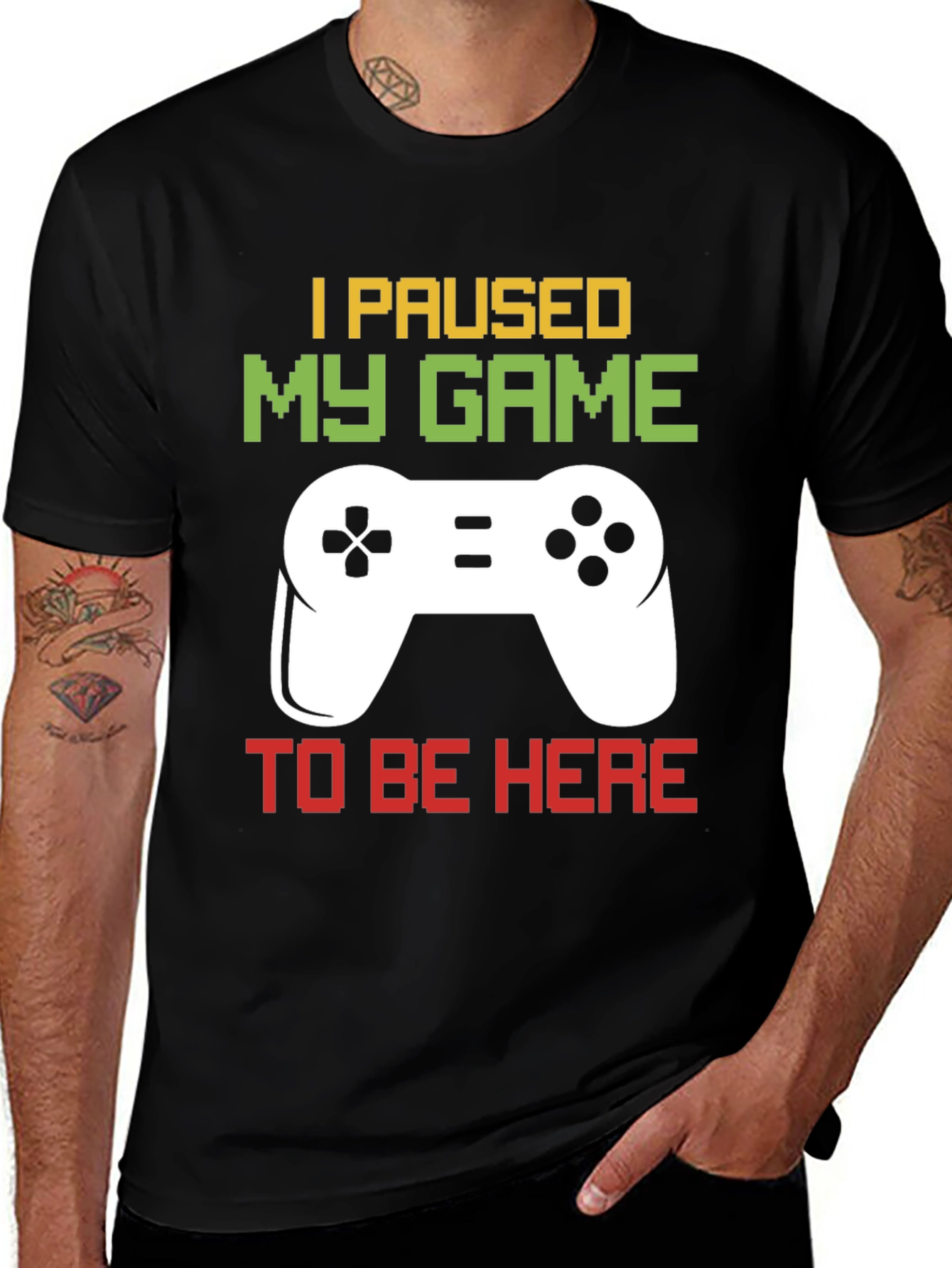 Variant 8 of I Paused My Game To Be Here Funny Gamer T-Shirt