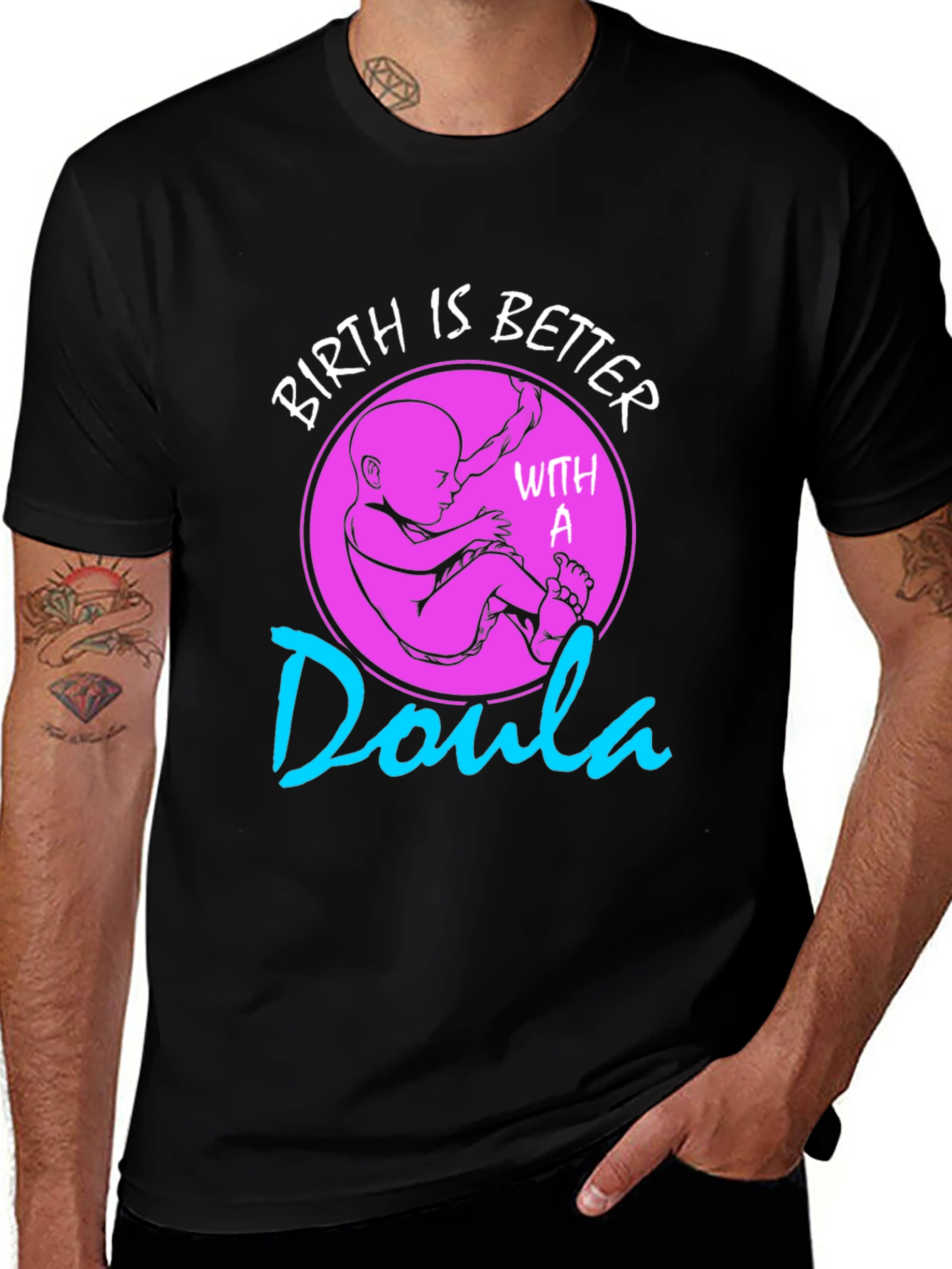 Birth is Better with a Doula T-Shirt