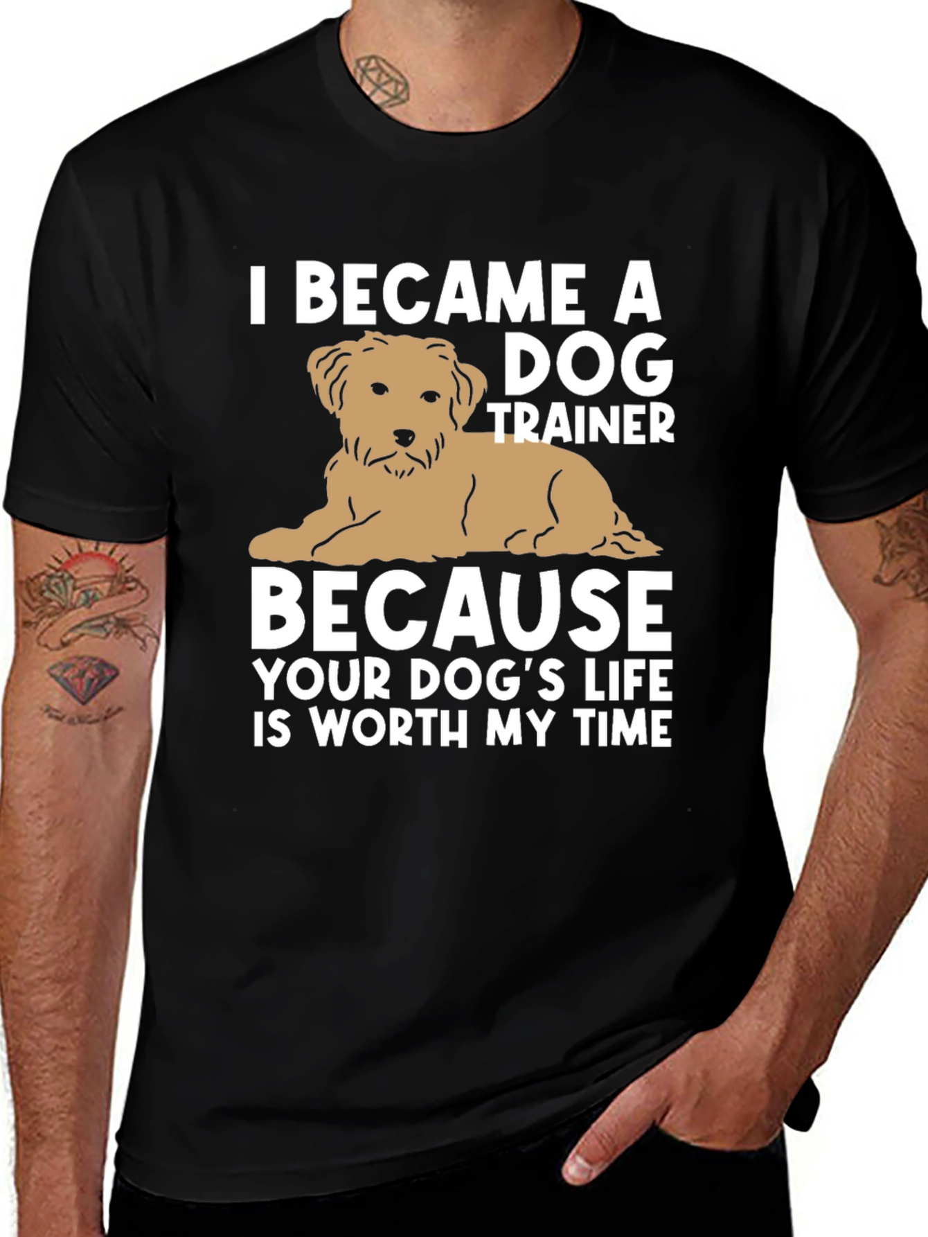 Variant 21 of Dog Trainer T-Shirt - Your Dog's Life Is Worth My Time