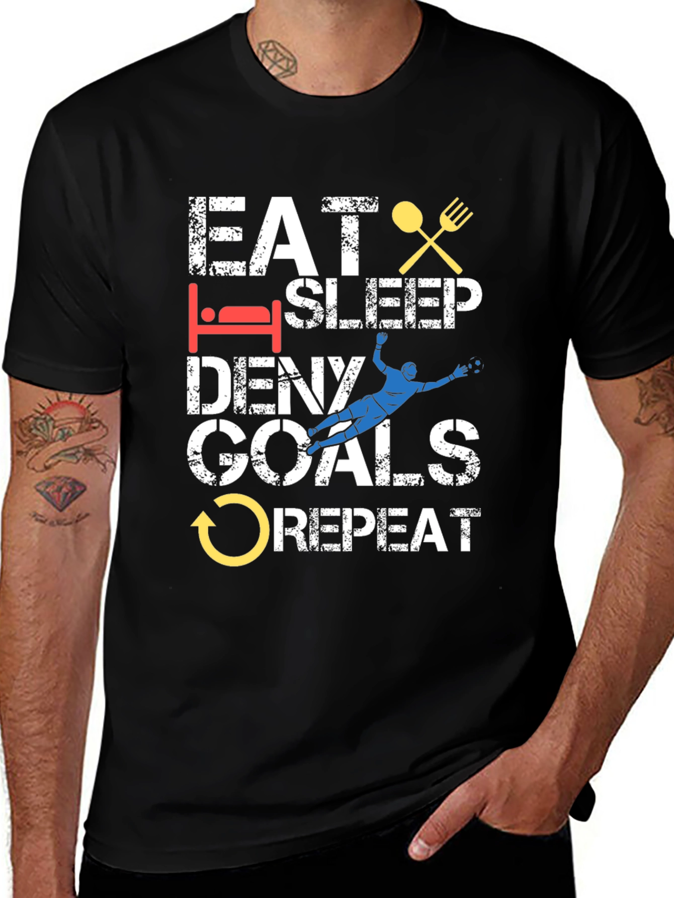 Eat Sleep Deny Goals Repeat T-Shirt