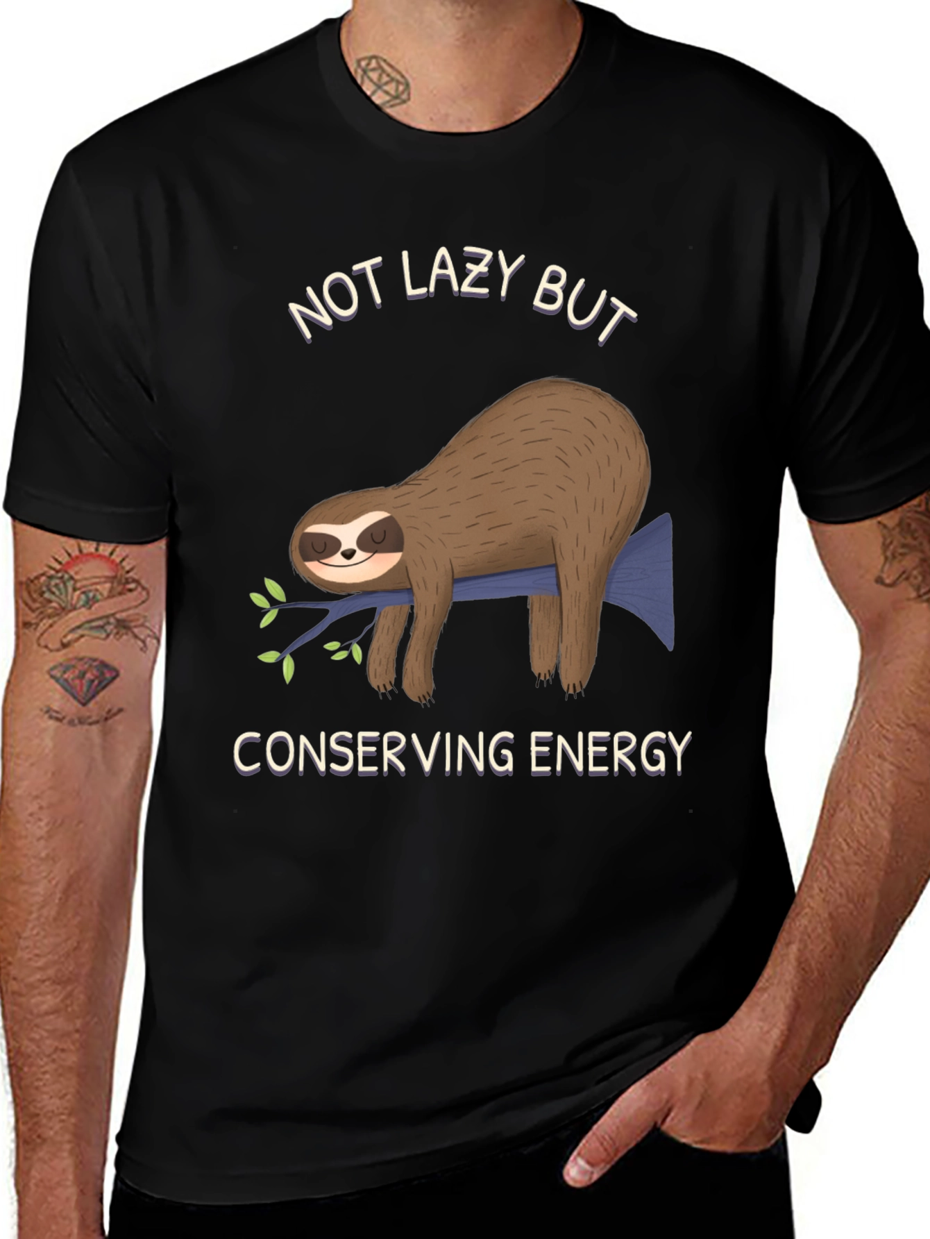 Variant 5 of Not Lazy But Conserving Energy Sloth Graphic Tee