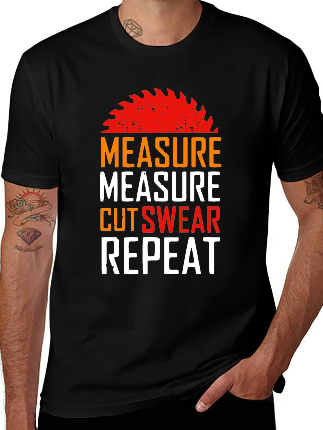 Variant 14 of Measure, Cut, Swear, Repeat Graphic Tee