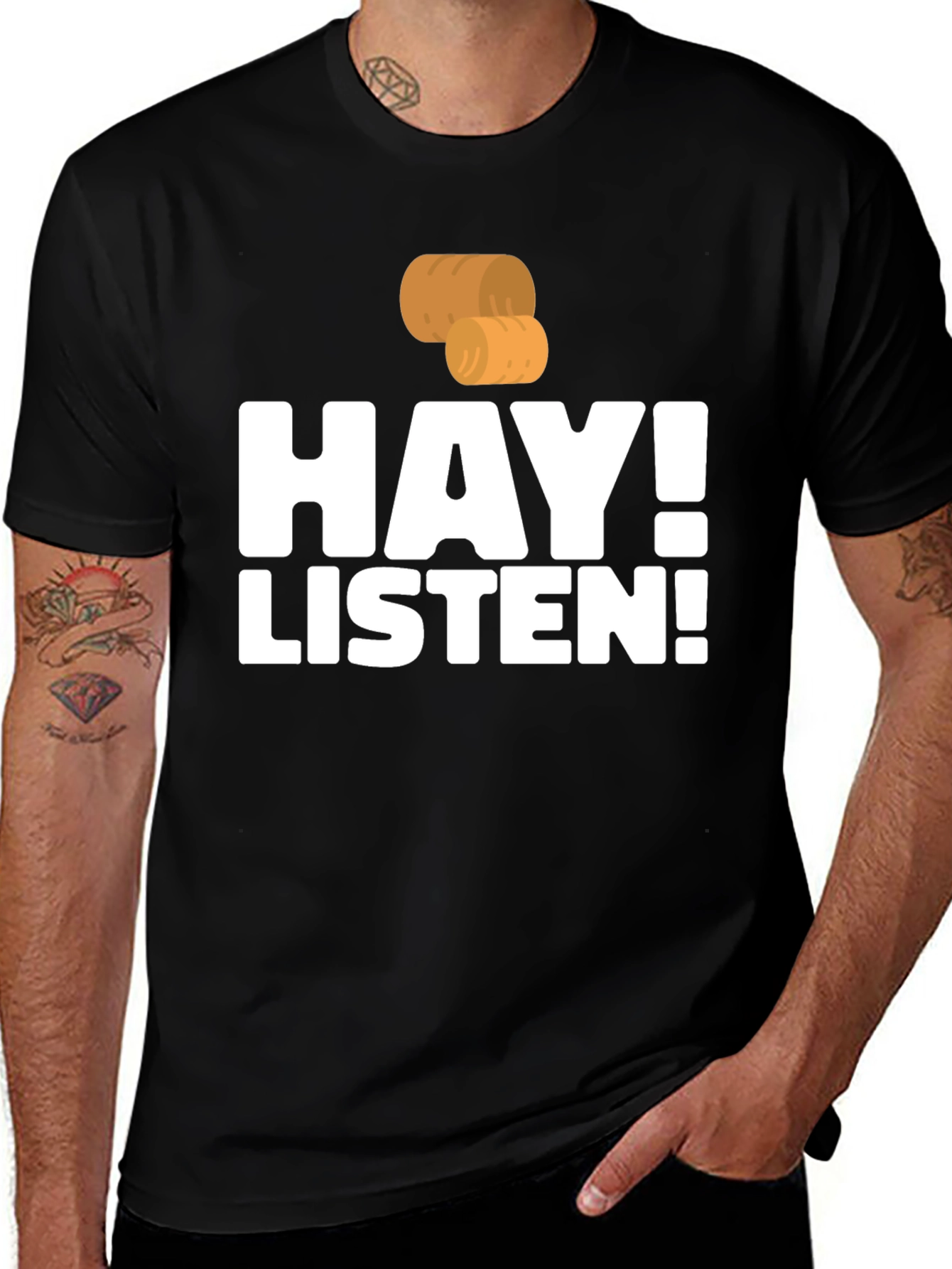 Variant 21 of Hay Listen! Graphic Tee - Funny T-Shirt