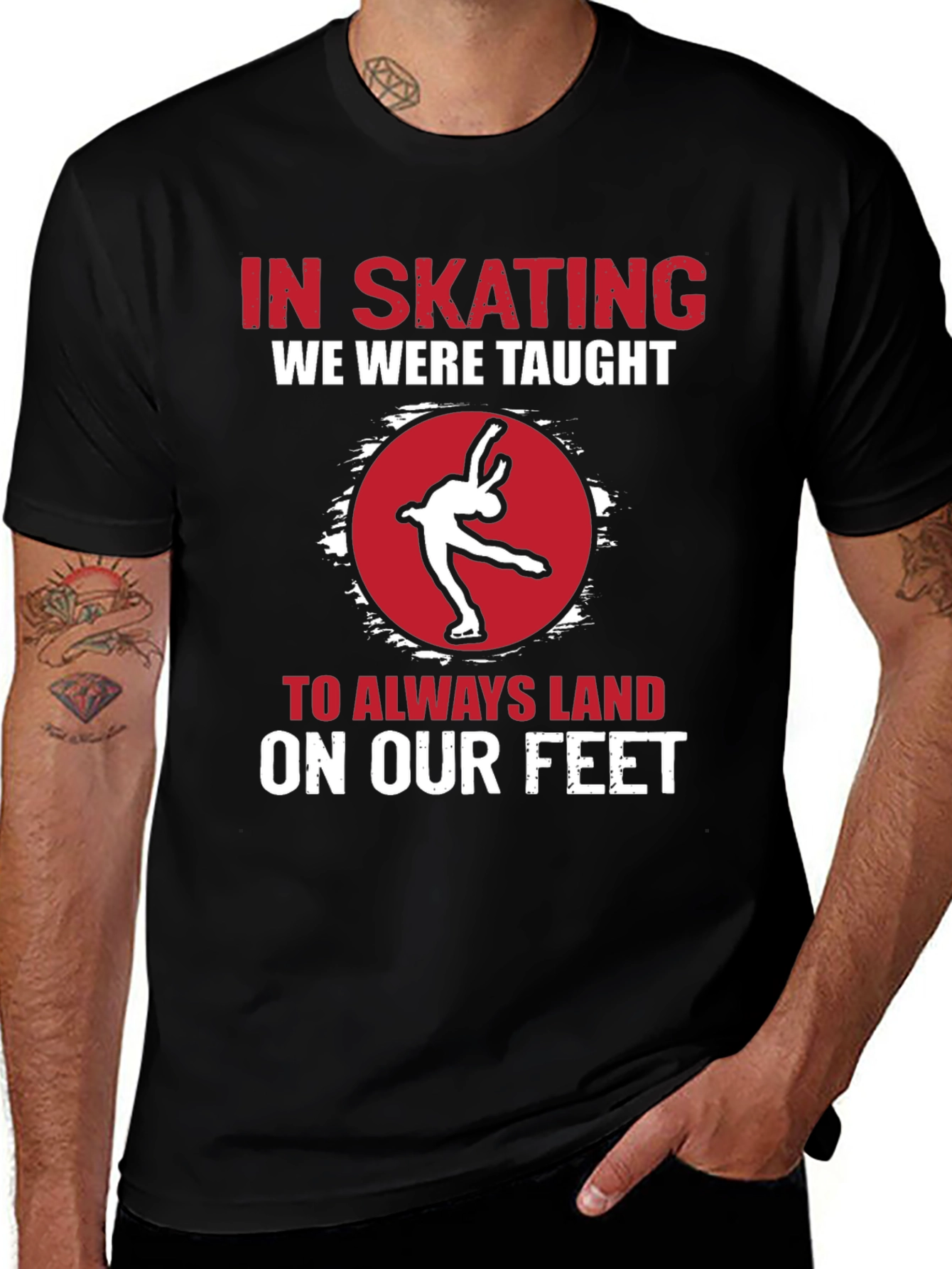 Variant 17 of Skating T-Shirt: Always Land On Your Feet!