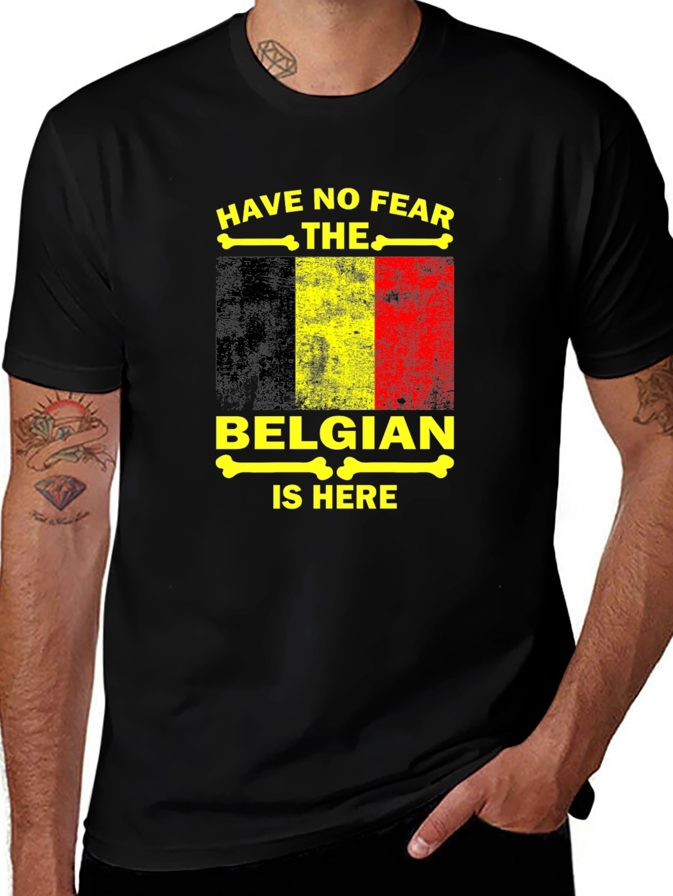Have No Fear The Belgian Is Here T-Shirt