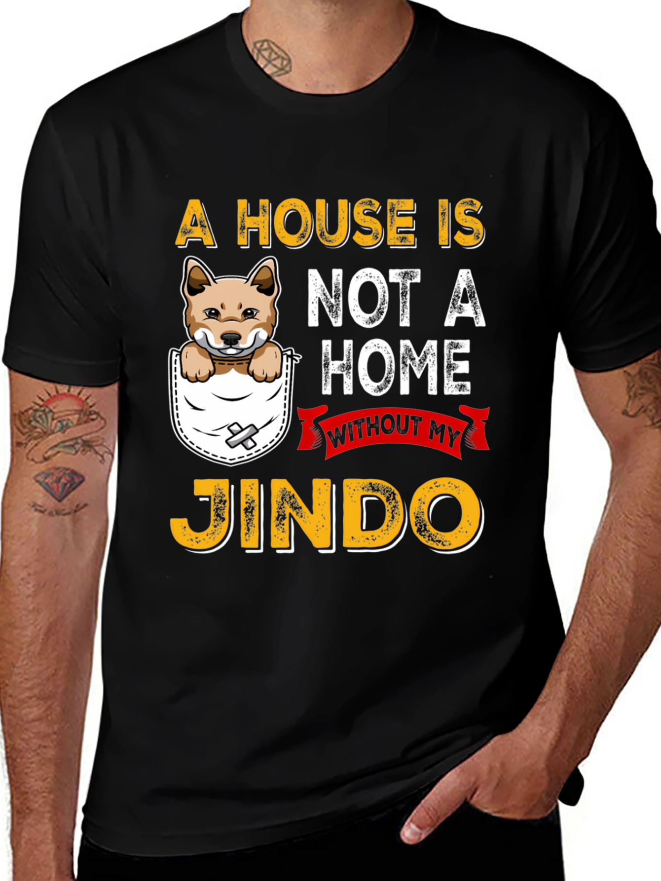 Jindo Dog Lover T-Shirt - A House Is Not A Home