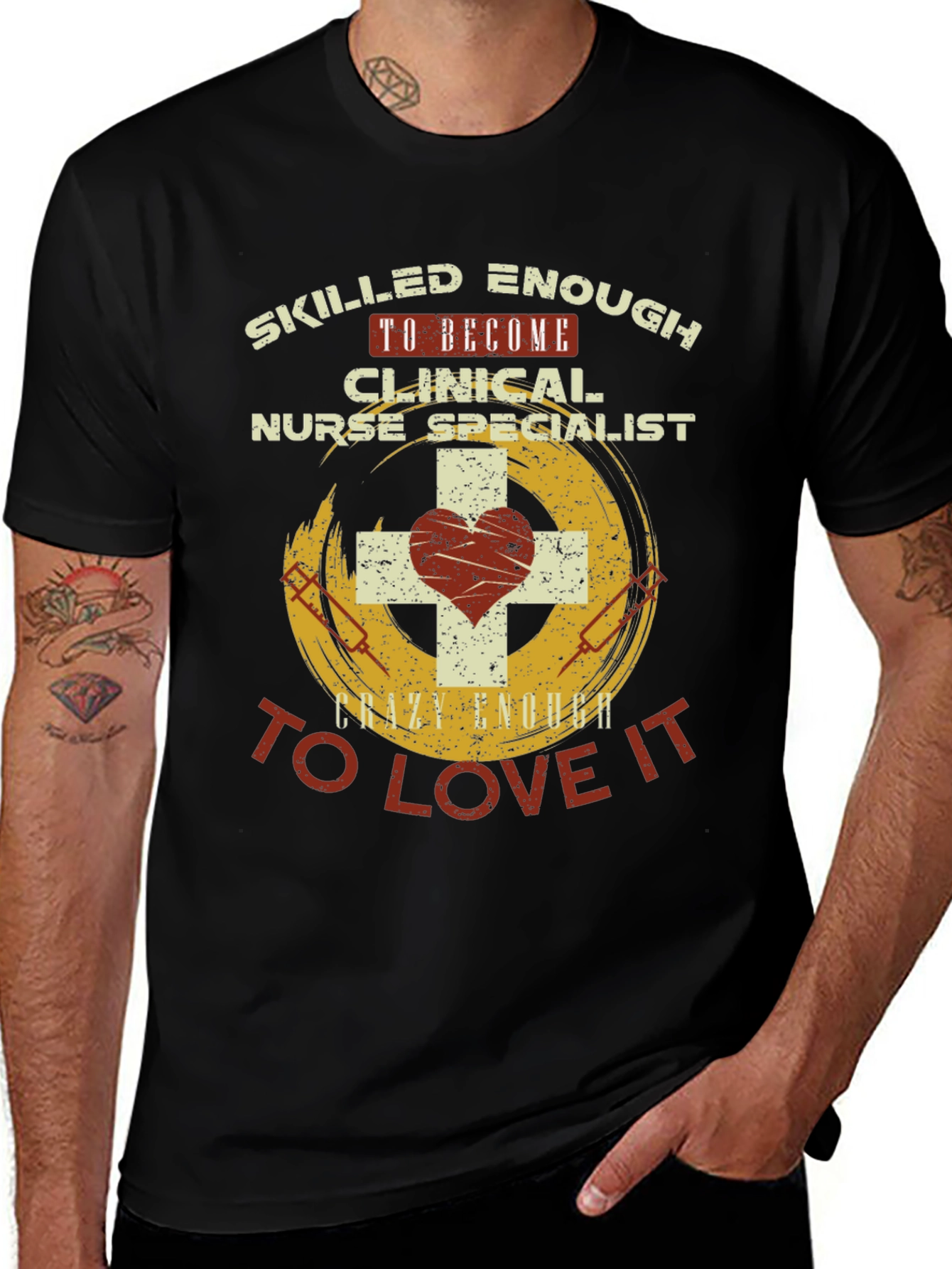Variant 16 of Clinical Nurse Specialist T-Shirt - Skilled Enough, Crazy Enough