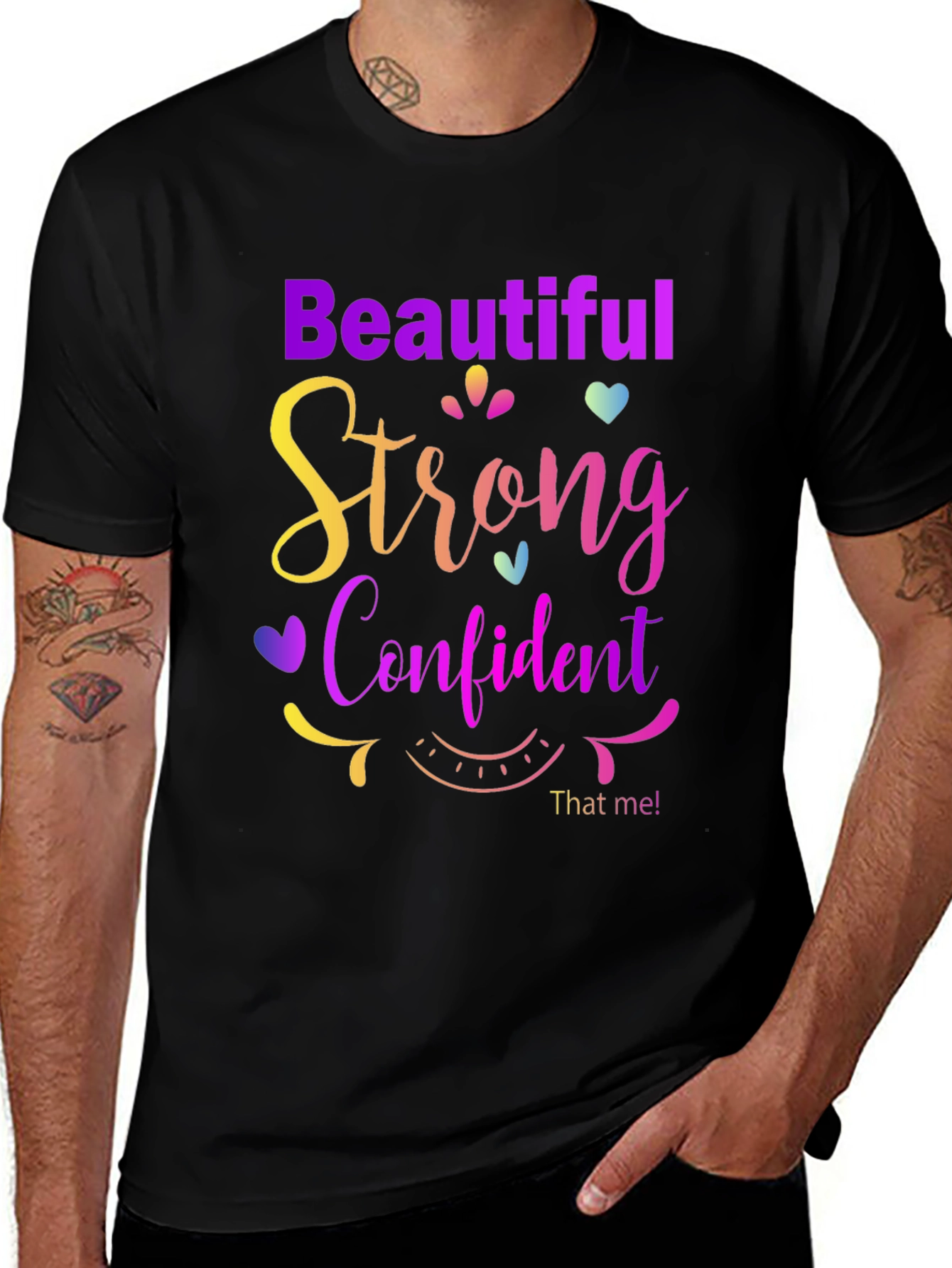 Variant 6 of Beautiful Strong Confident T-Shirt