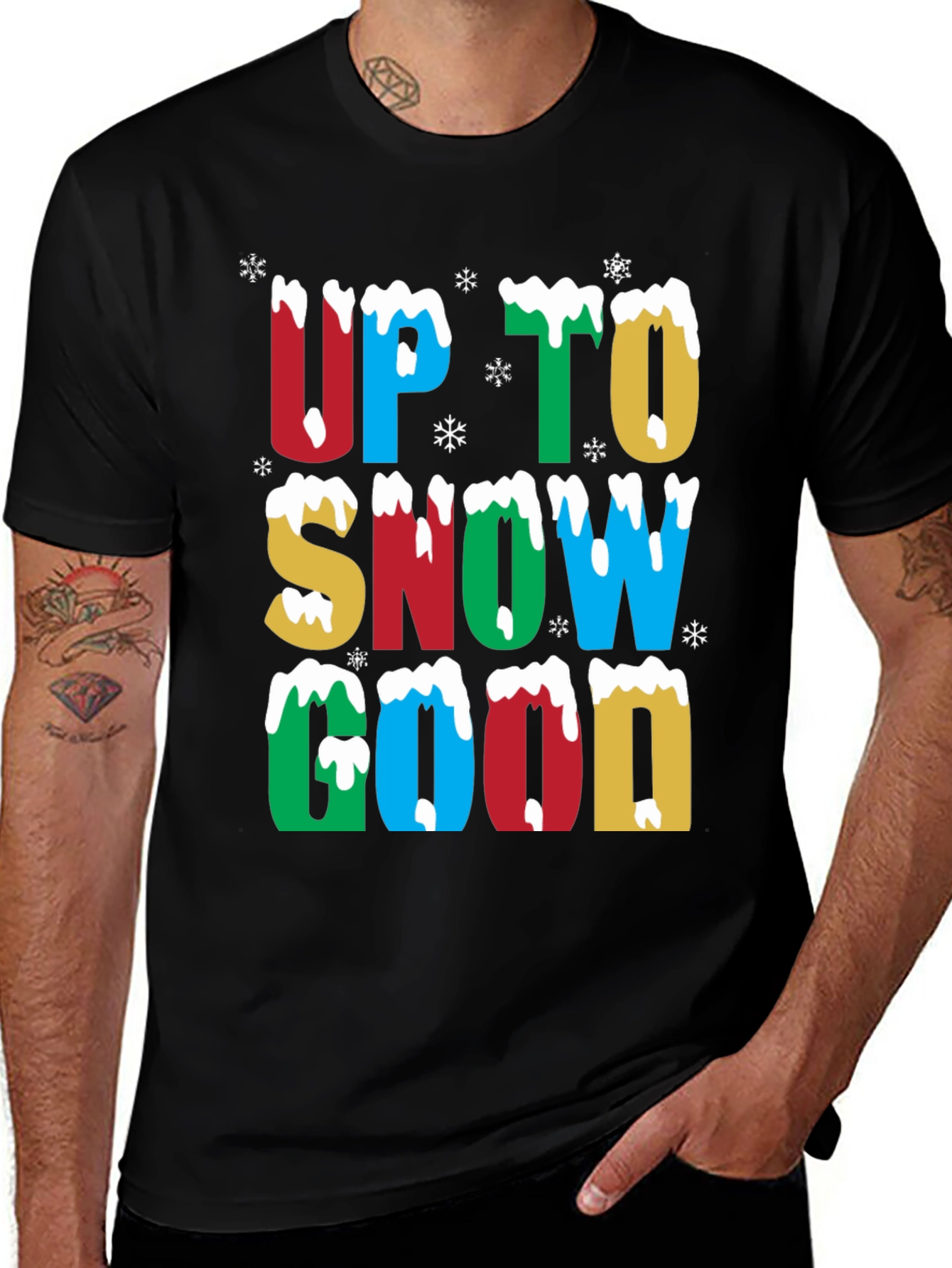 Variant 25 of Up To Snow Good Holiday Graphic Tee