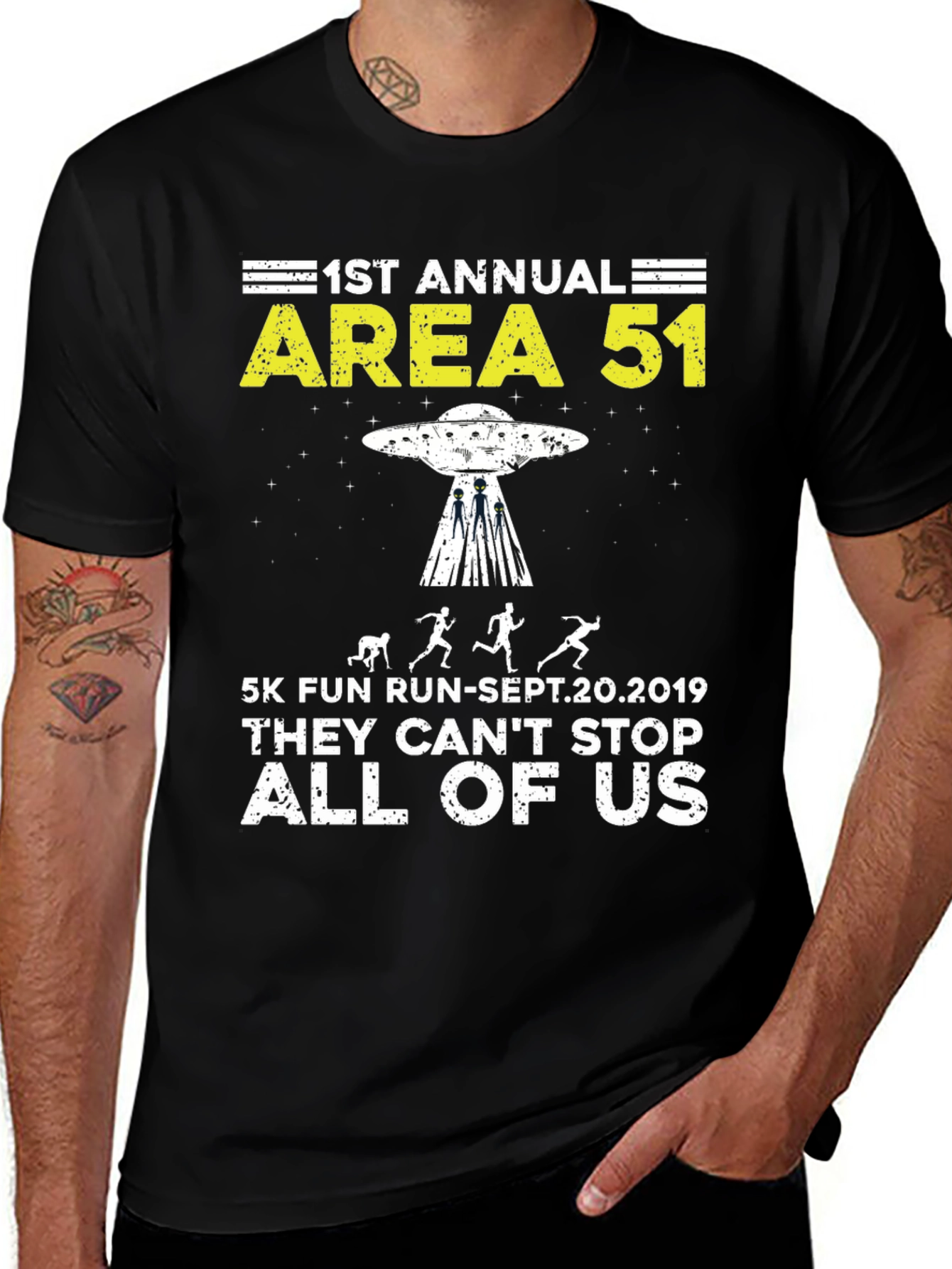 Area 51 5K Fun Run T-Shirt - They Can't Stop All of Us