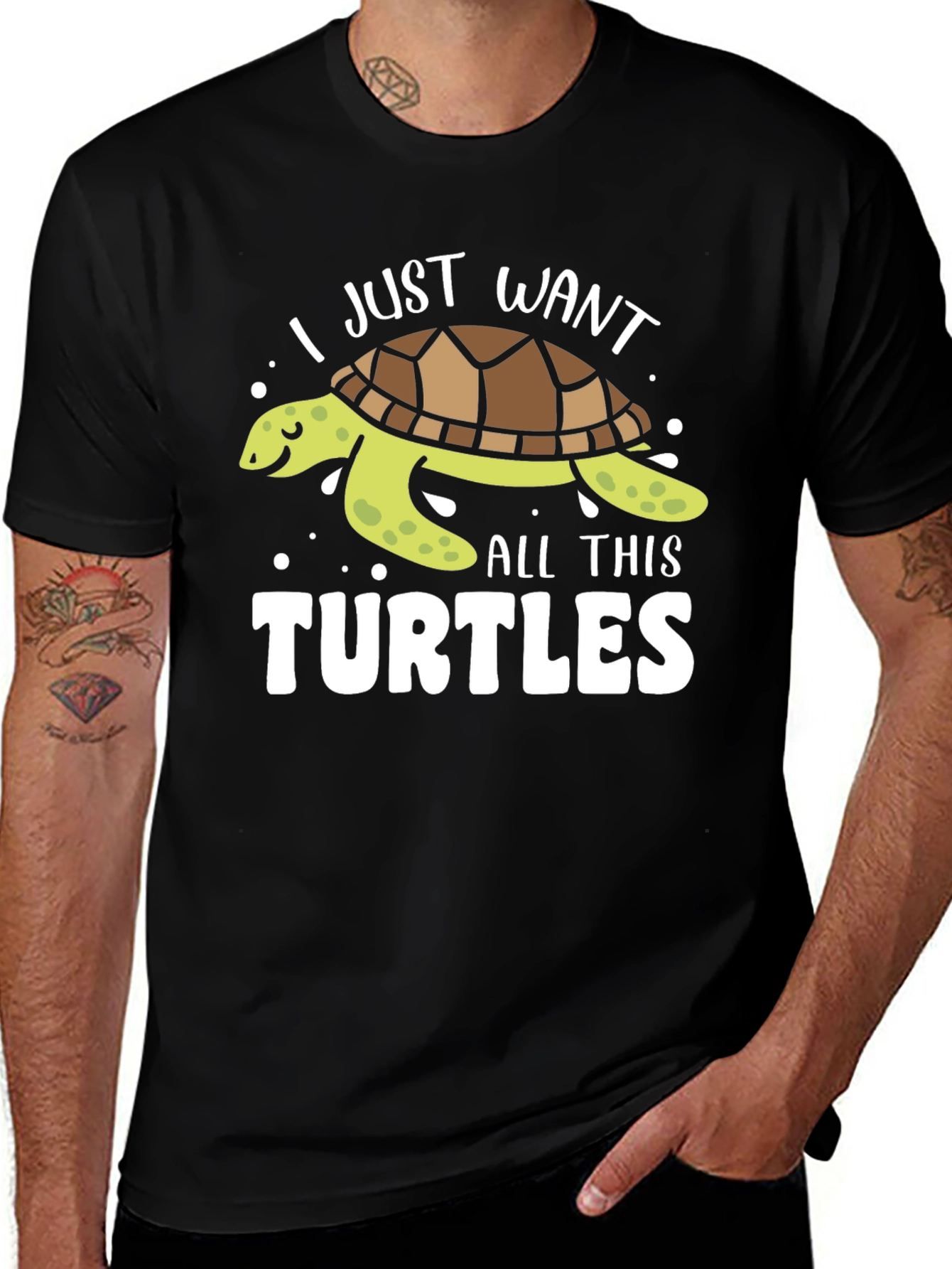 Variant 28 of I Just Want All This Turtles T-Shirt