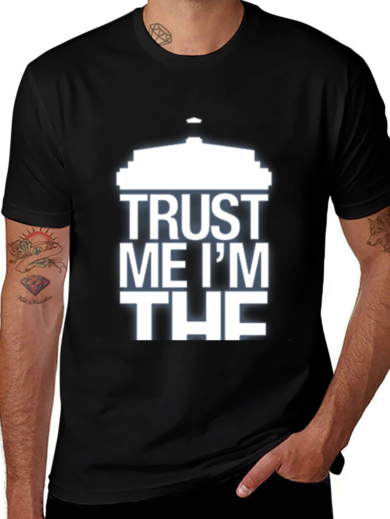 Variant 28 of Trust Me I'm THE T-Shirt - Humorous Design