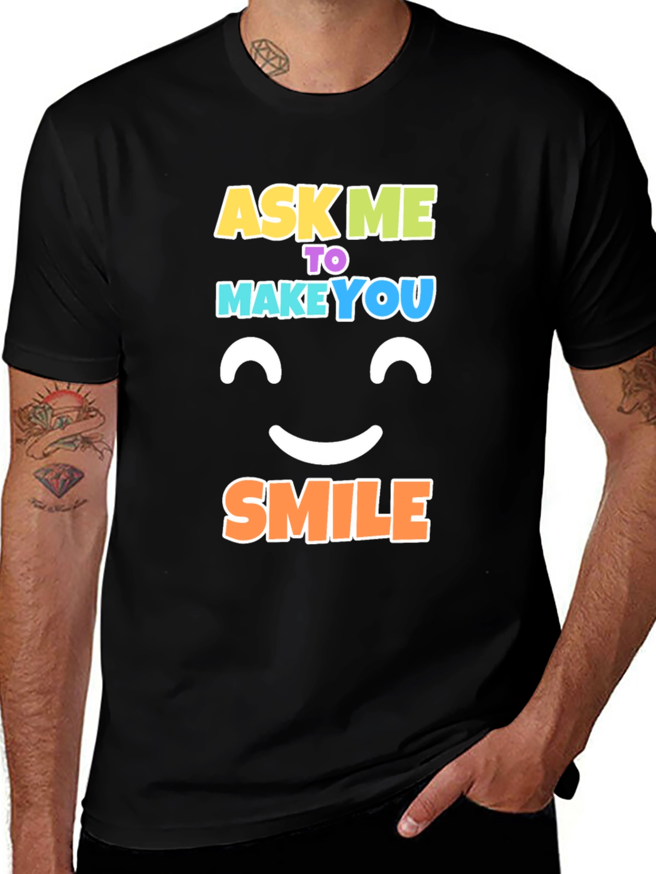 Variant 14 of Ask Me to Make You Smile Black T-Shirt