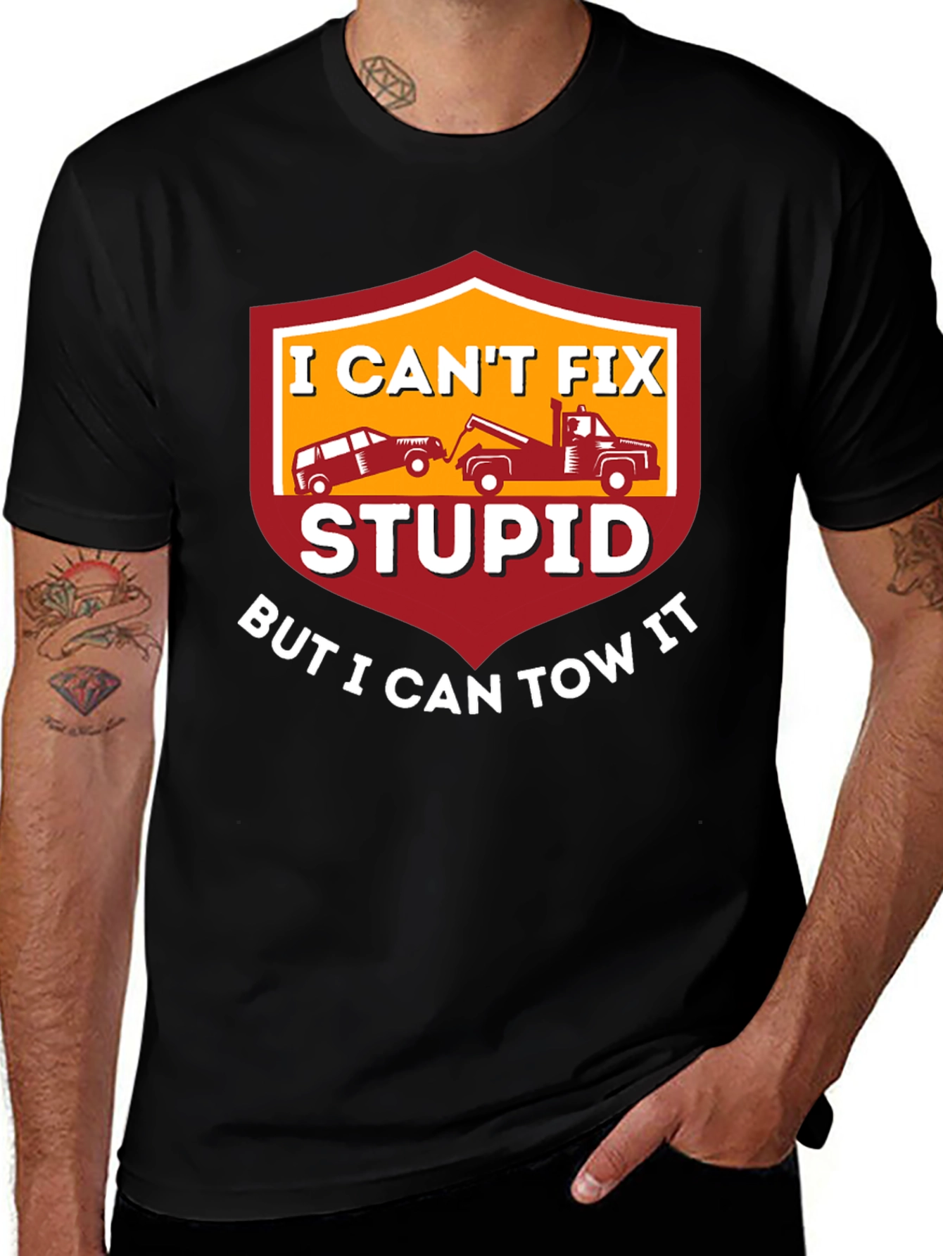 Variant 17 of I Can't Fix Stupid Tow Truck T-Shirt
