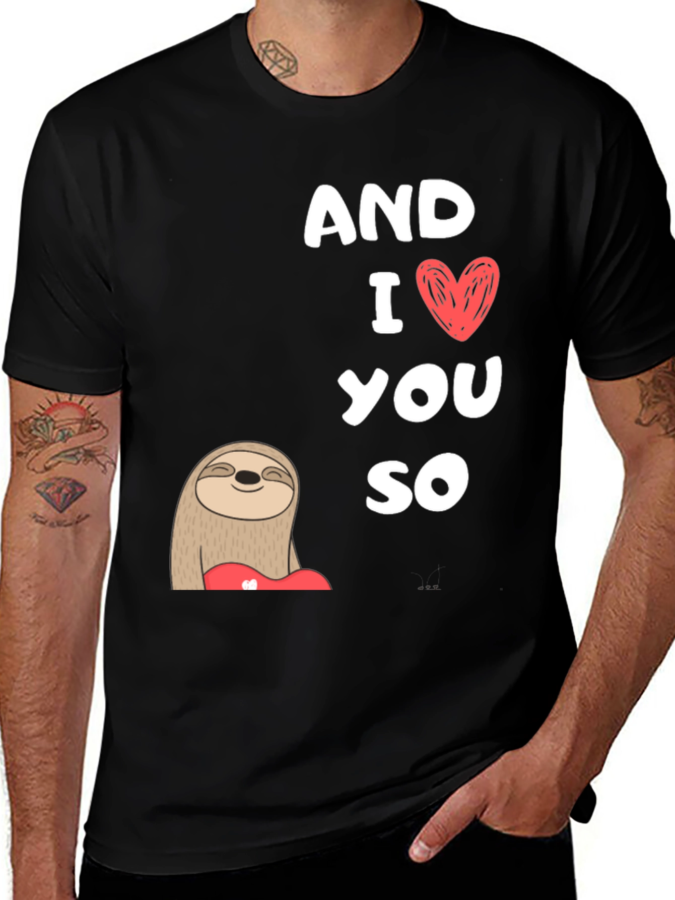 Sloth 'And I Love You So' Graphic T-Shirt