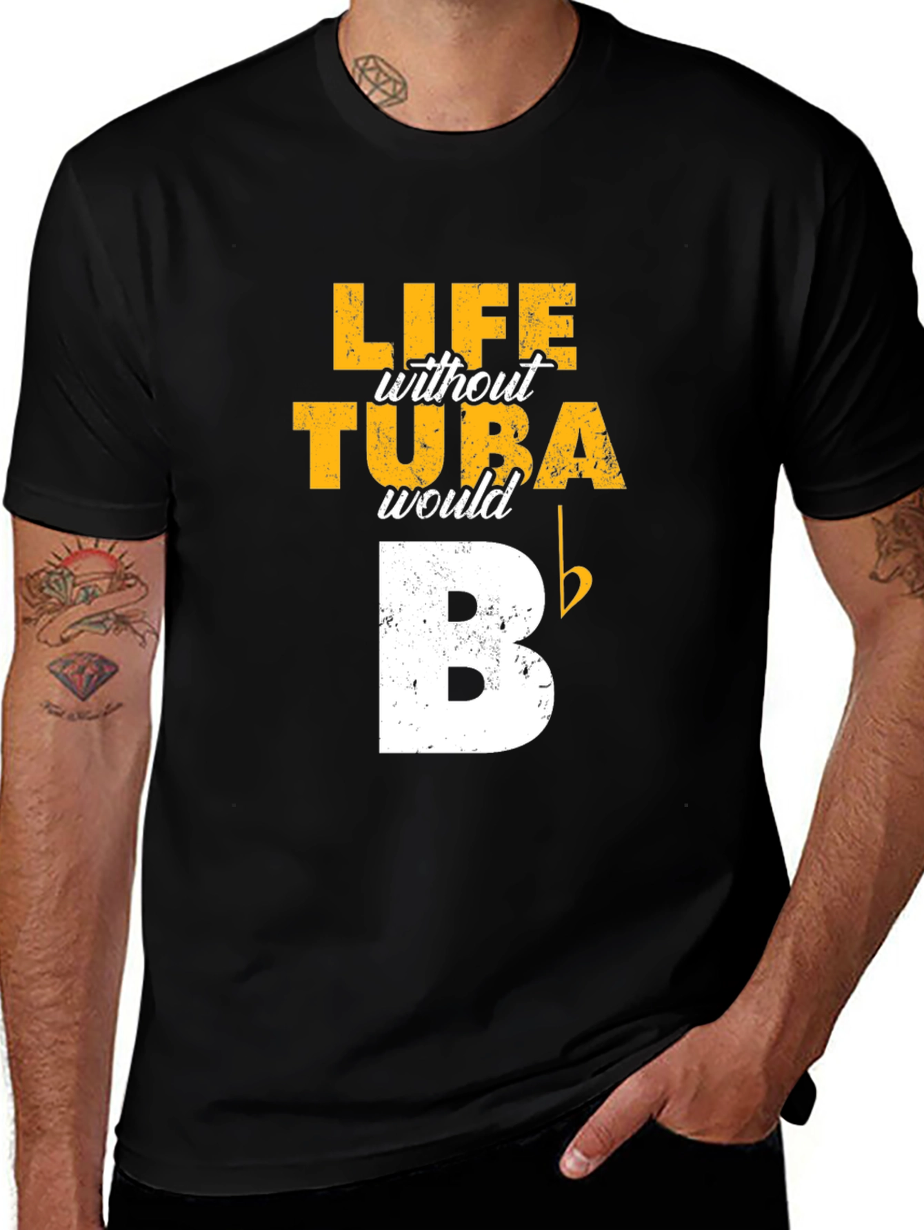 Variant 27 of Life Without Tuba Would B Flat T-Shirt